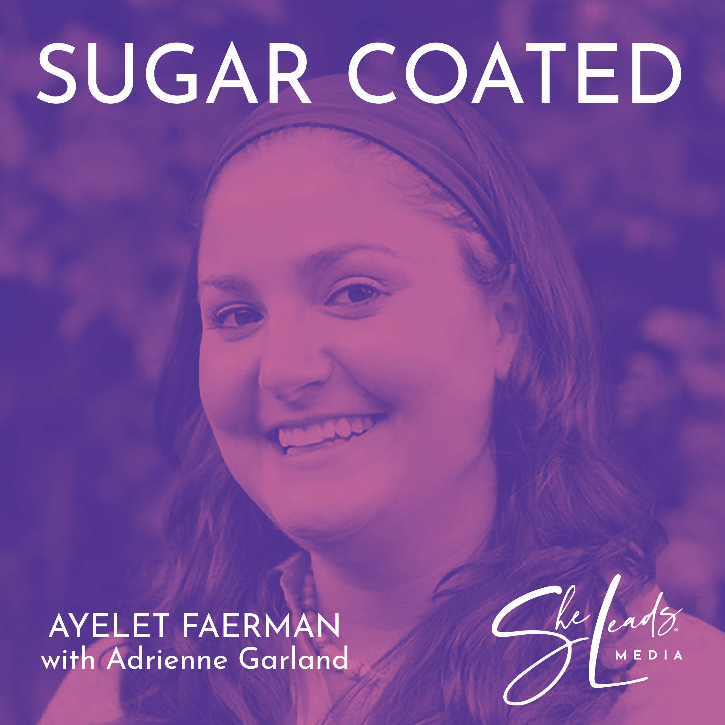 42. Mother-Daughter Power in Business and Life with Ayelet Faerman