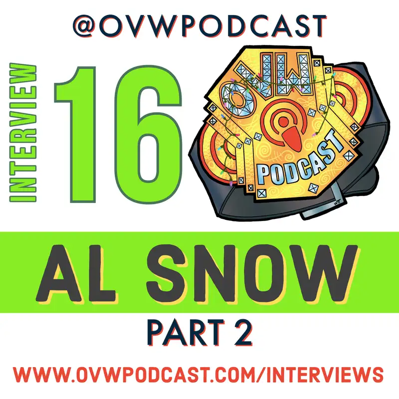Interviews 16 Al Snow: Part 2
