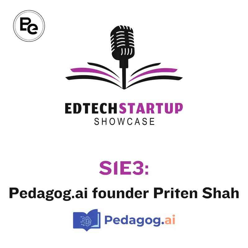 Pedagog.ai founder Priten Shah on transforming teaching and learning with artificial intelligence