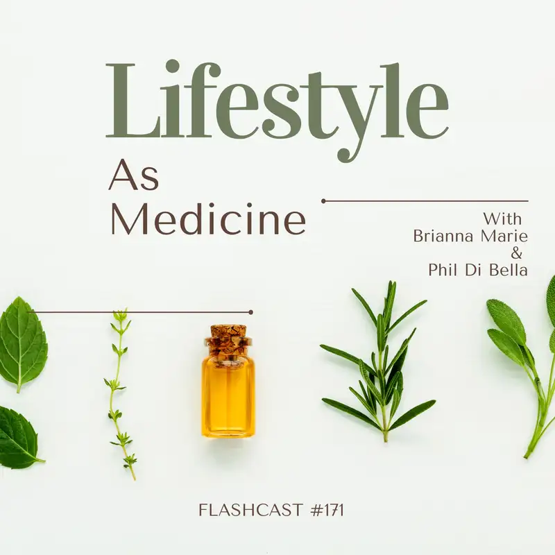 Lifestyle as Medicine. With Brianna Marie