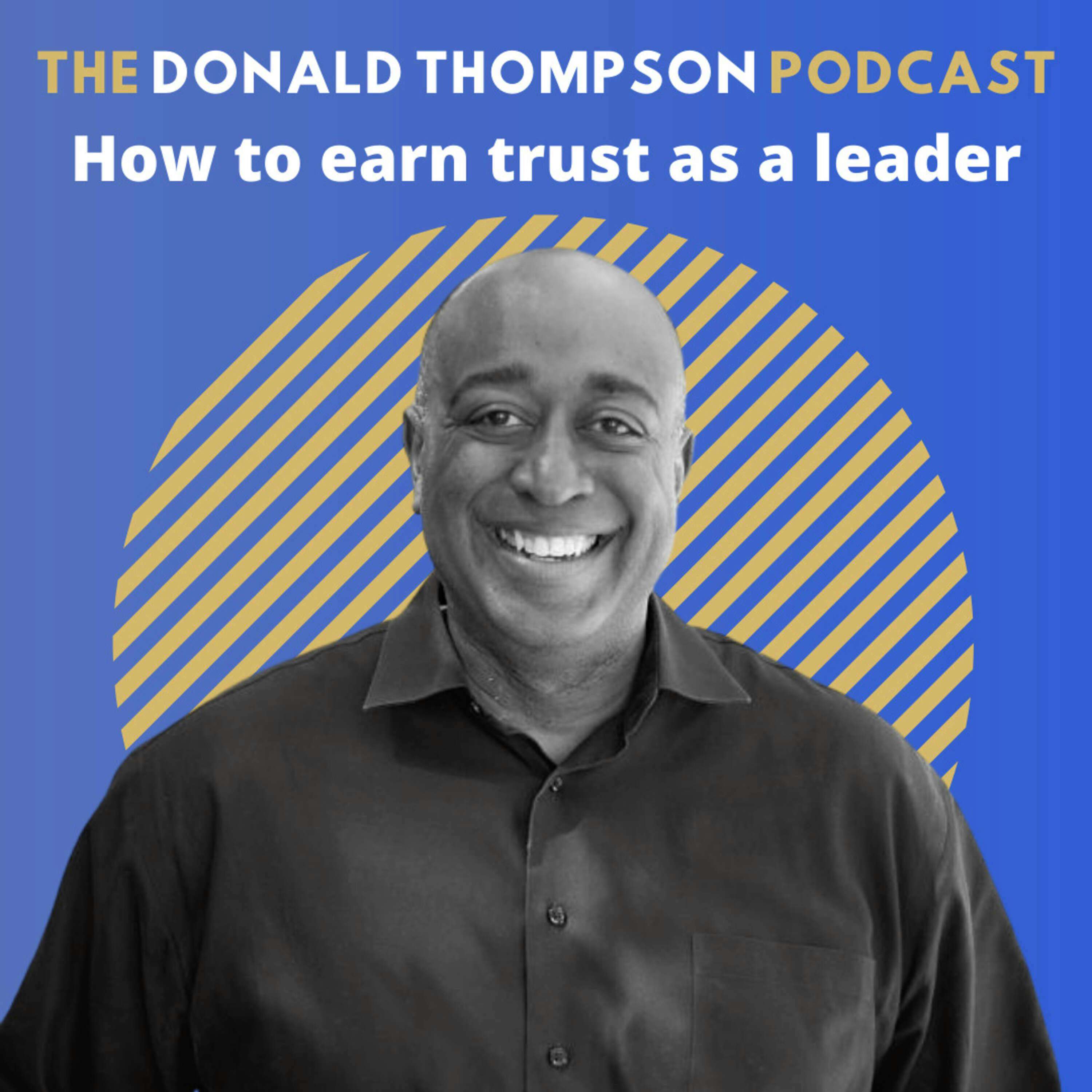How to Earn Trust as a Leader