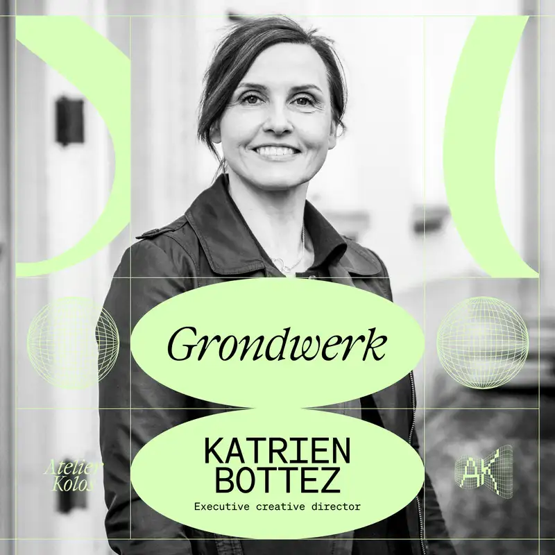 S1/E5 Katrien Bottez, executive creative director