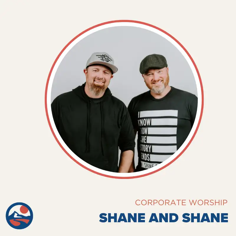 SBCPC #13 - D.J. Horton introduces Shane and Shane