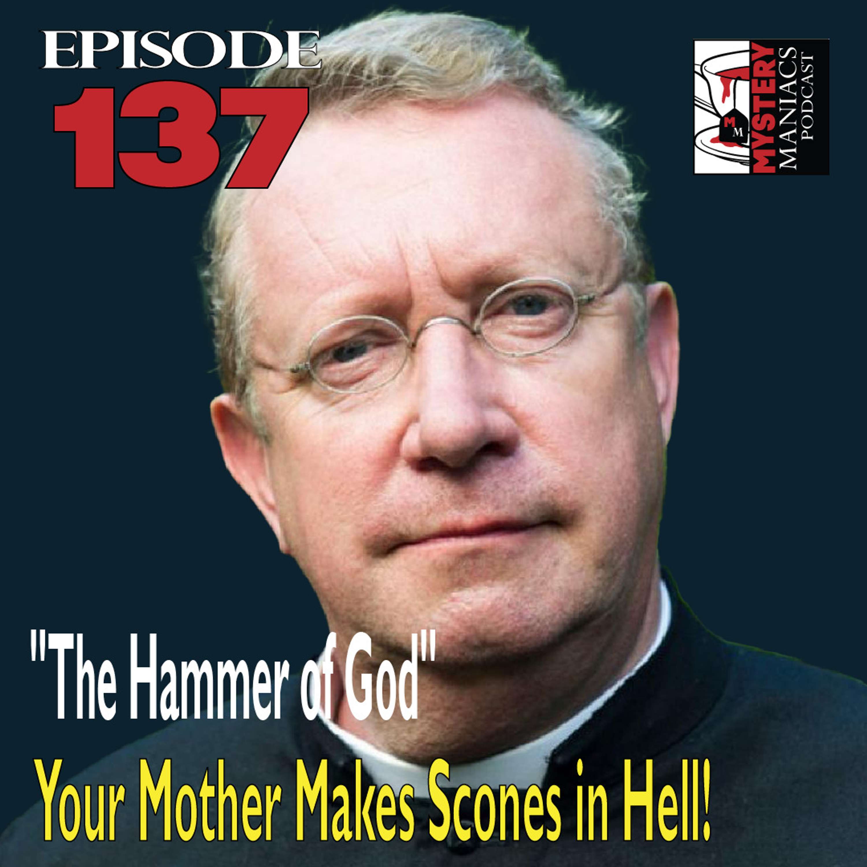 Episode 137 - Mystery Maniacs - Father Brown S01E01 - 