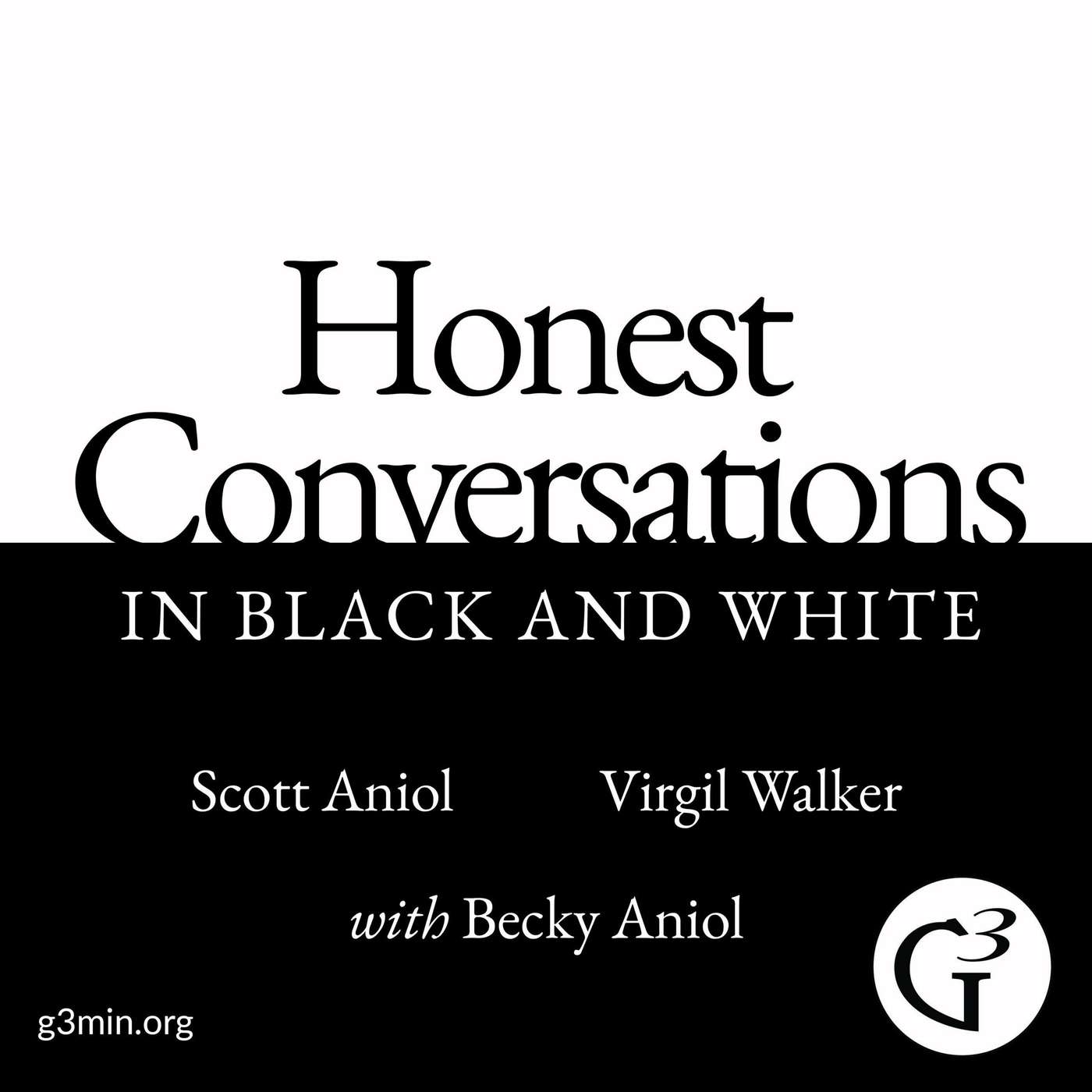 Honest Conversations in Black and White