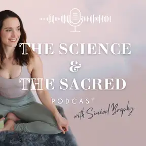 The Science & The Sacred 