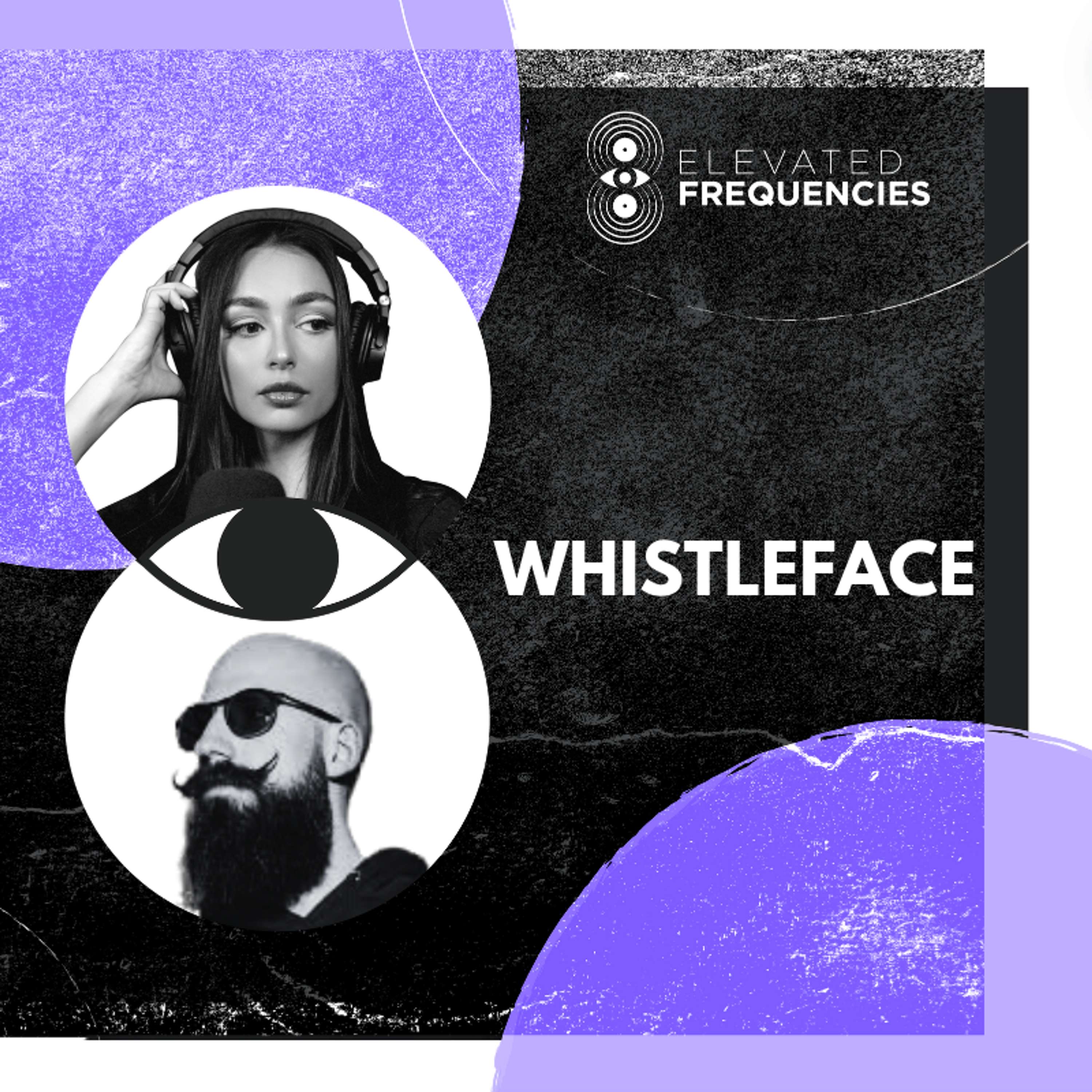 How to Make a DJ Career Out of Live Streaming with Whistleface | Elevated Frequencies #59