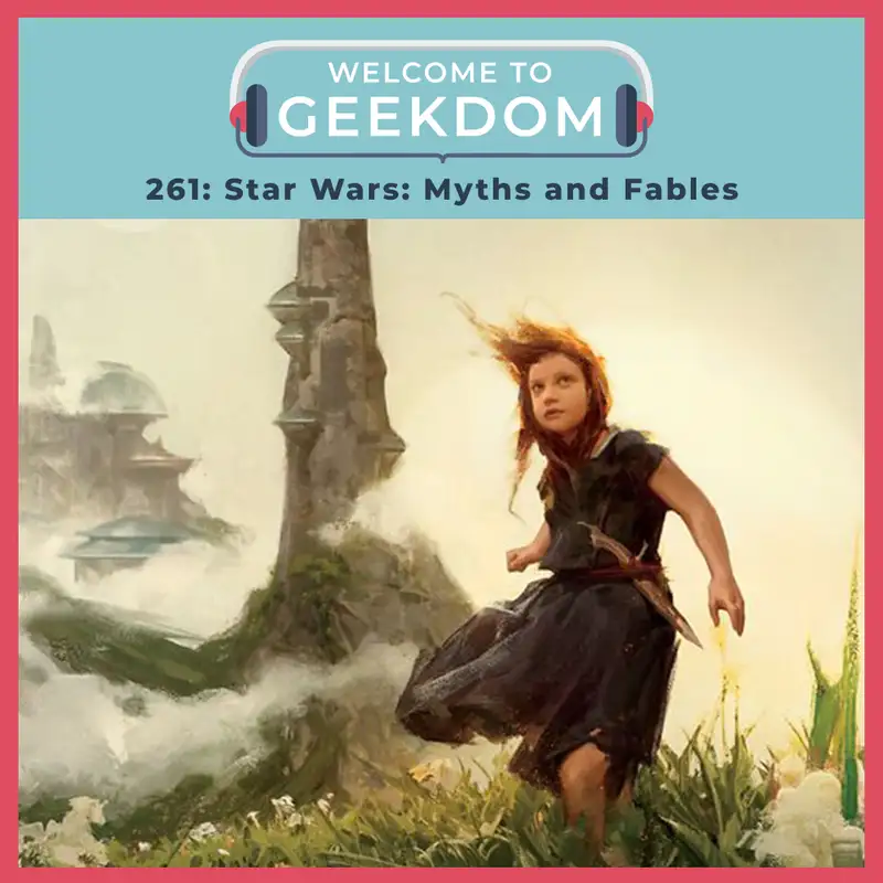 Star Wars: Myths and Fables