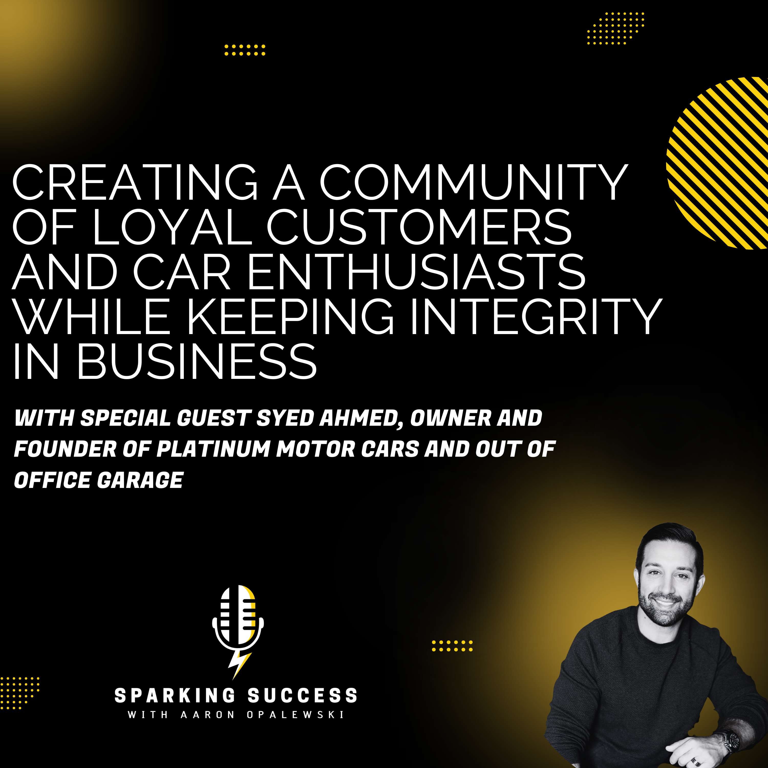 Sparking Success with Aaron Opalewski