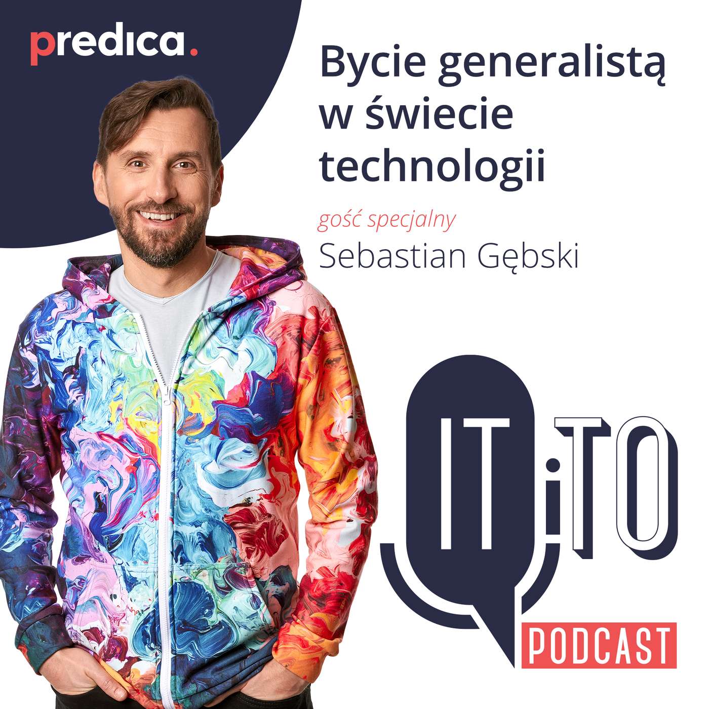 #07: Bycie generalistą w technologii - Sebastian Gębski #07: Bycie generalistą w technologii - Sebastian Gębski
