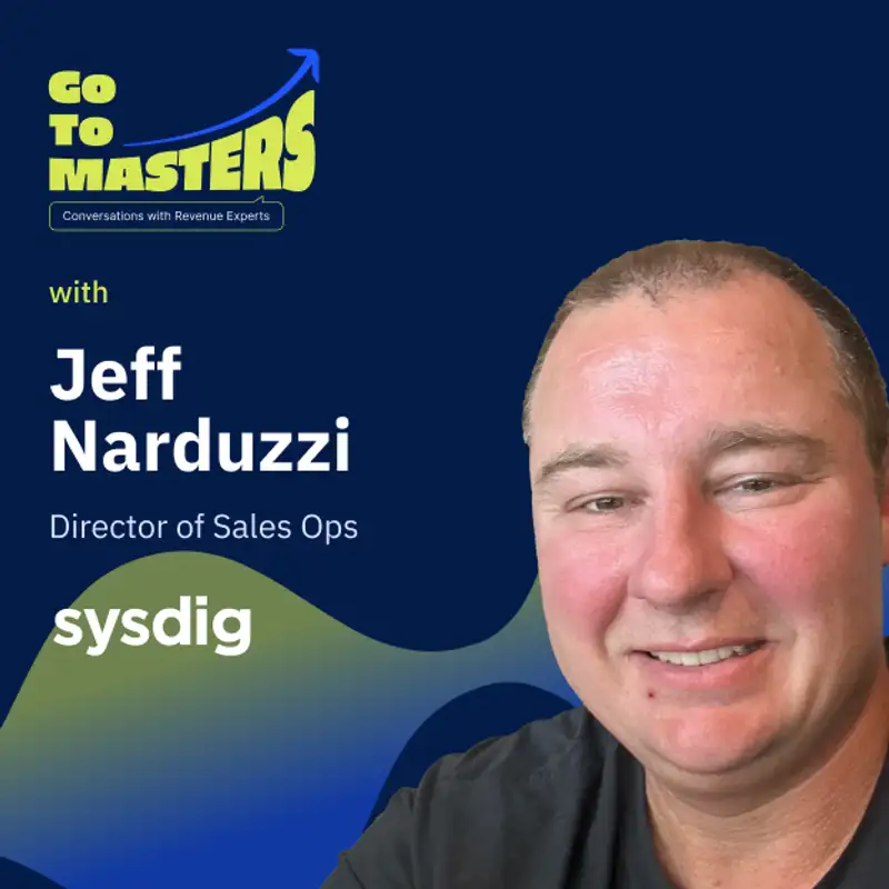 Unraveling Sales Ops with Jeff Narduzzi: Evolution, Effective Strategies, & Career Growth Tips