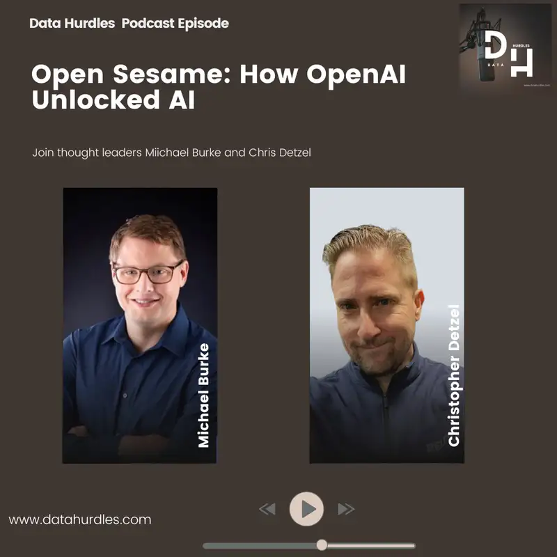 Open Sesame: How OpenAI Unlocked AI
