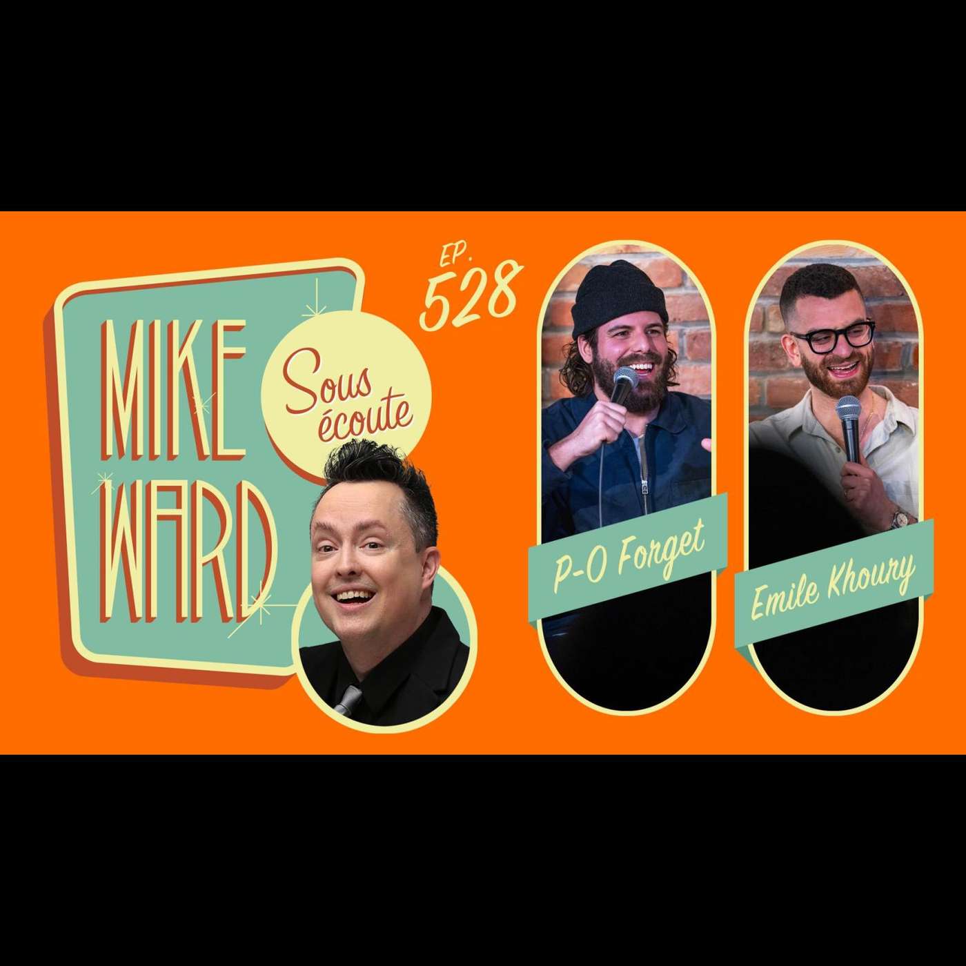 Mike Ward Sous Écoute