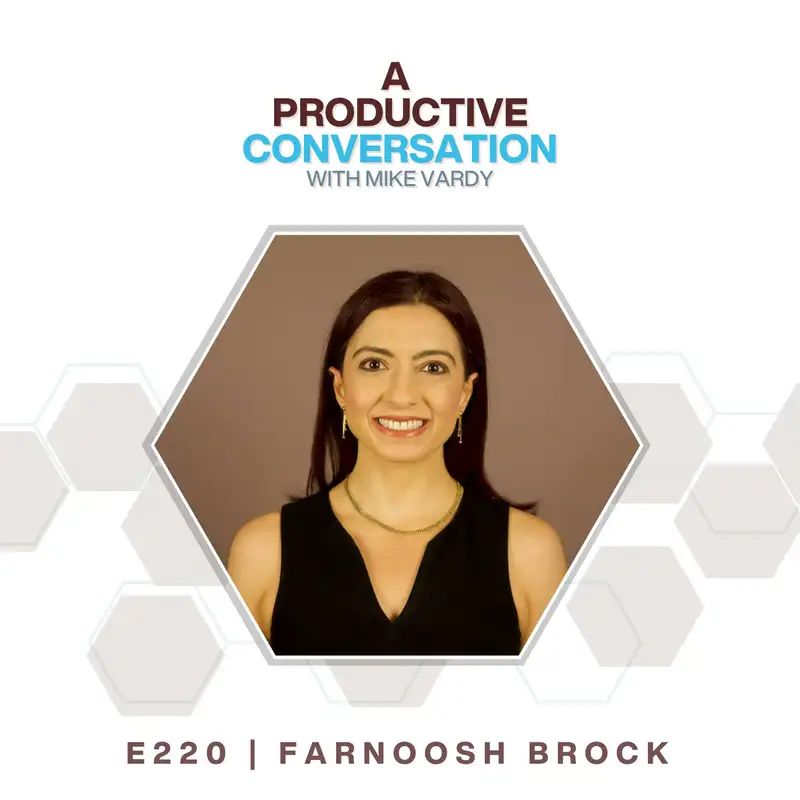 The Serving Mindset with Farnoosh Brock