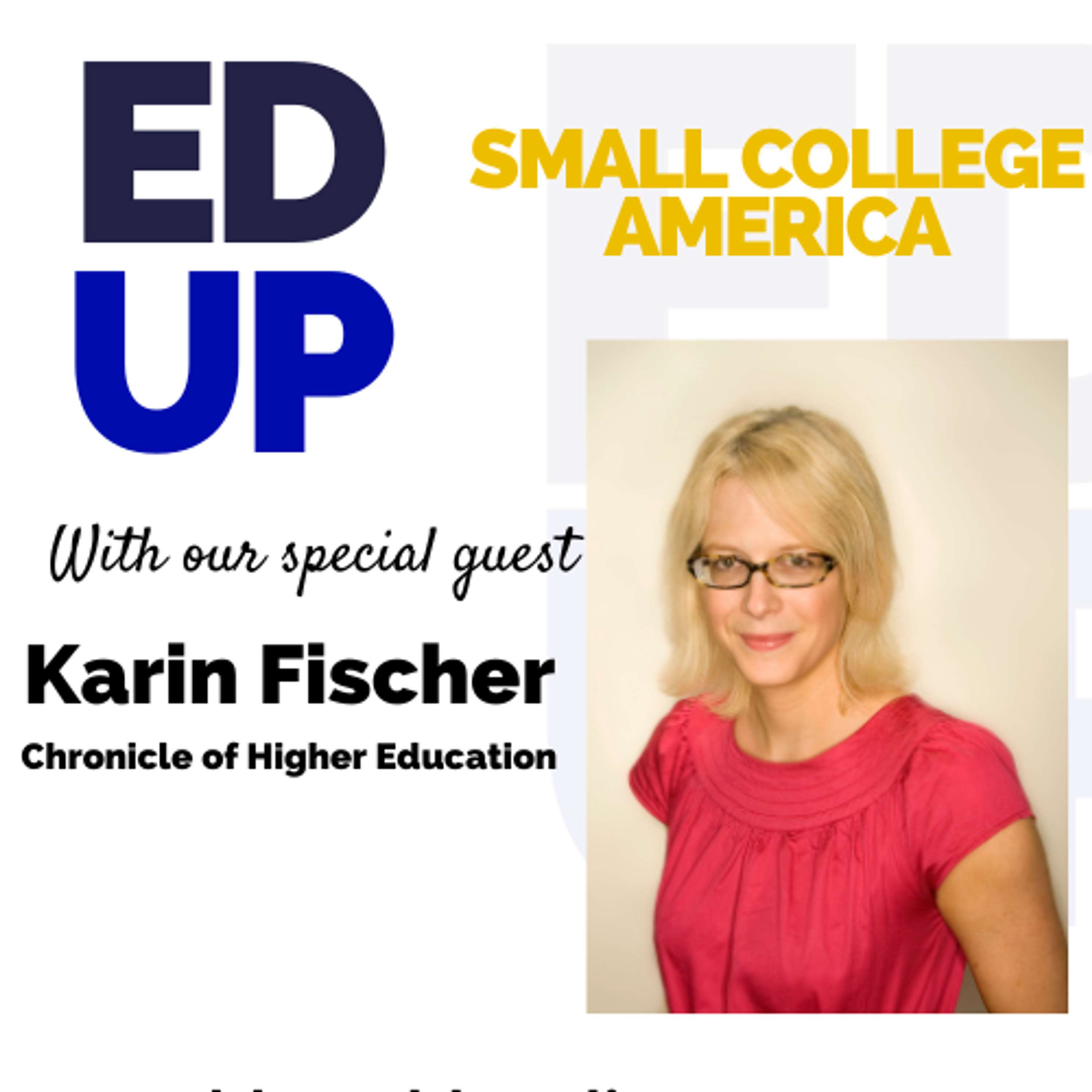 Small College America - Karin Fischer Chronicle of Higher Education