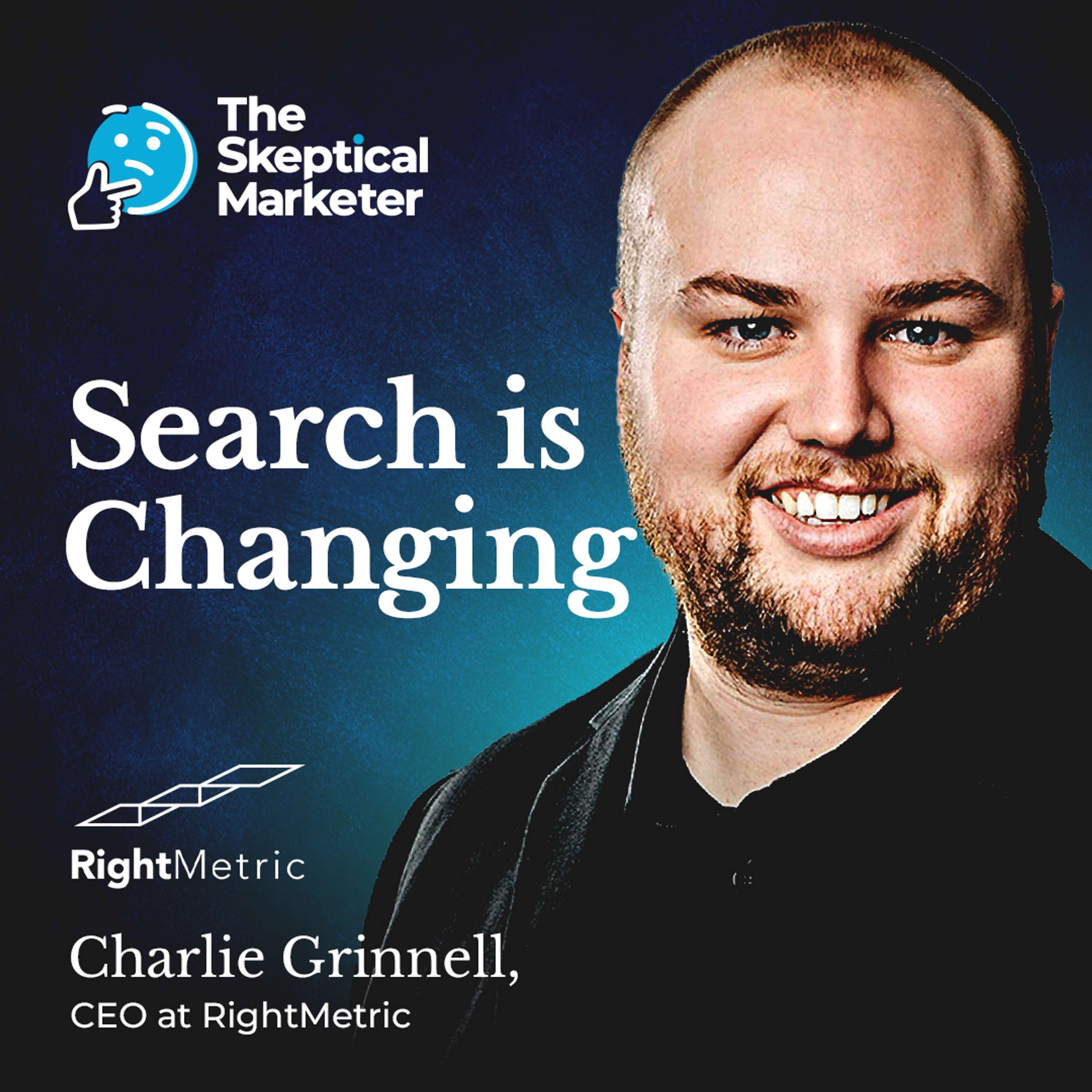 Charlie Grinnell, Search Is Changing