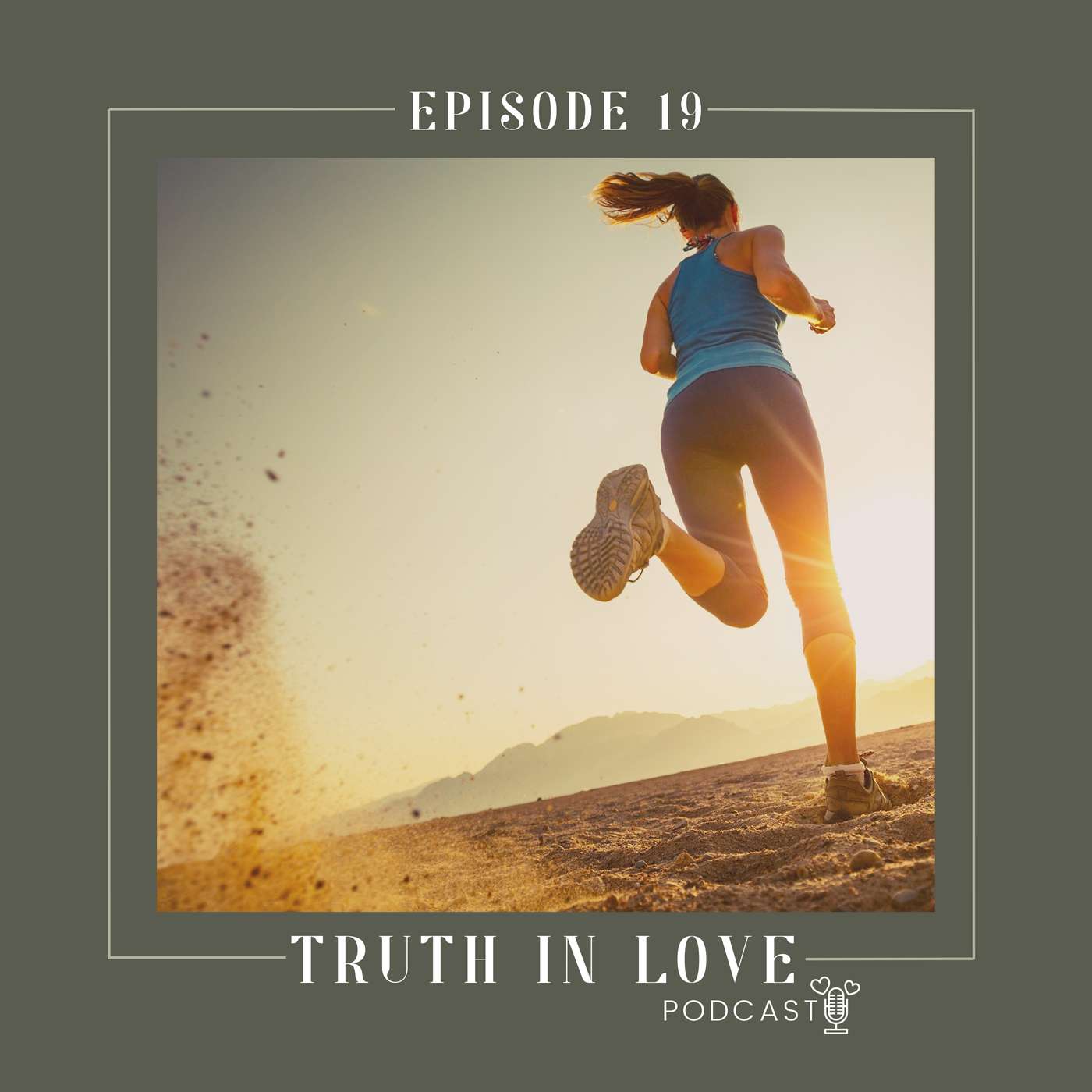 The Truth in Love Podcast
