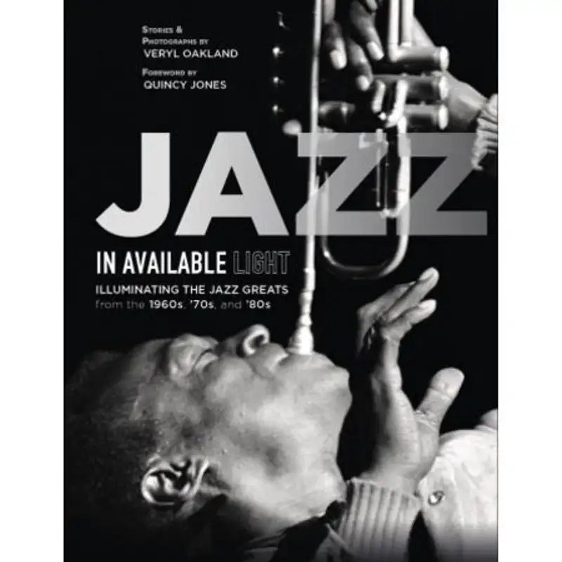 Veryl Oakland; New Book “Jazz in Available Light”