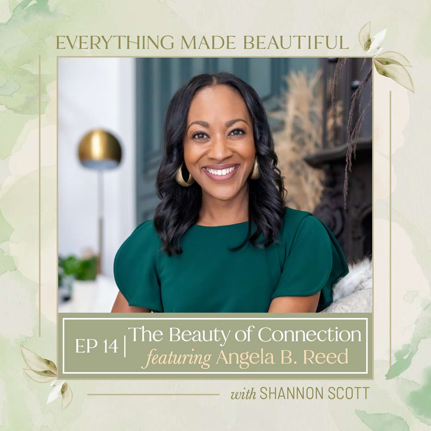 EMB EP14 | The Beauty of Connection with Angela B. Reed