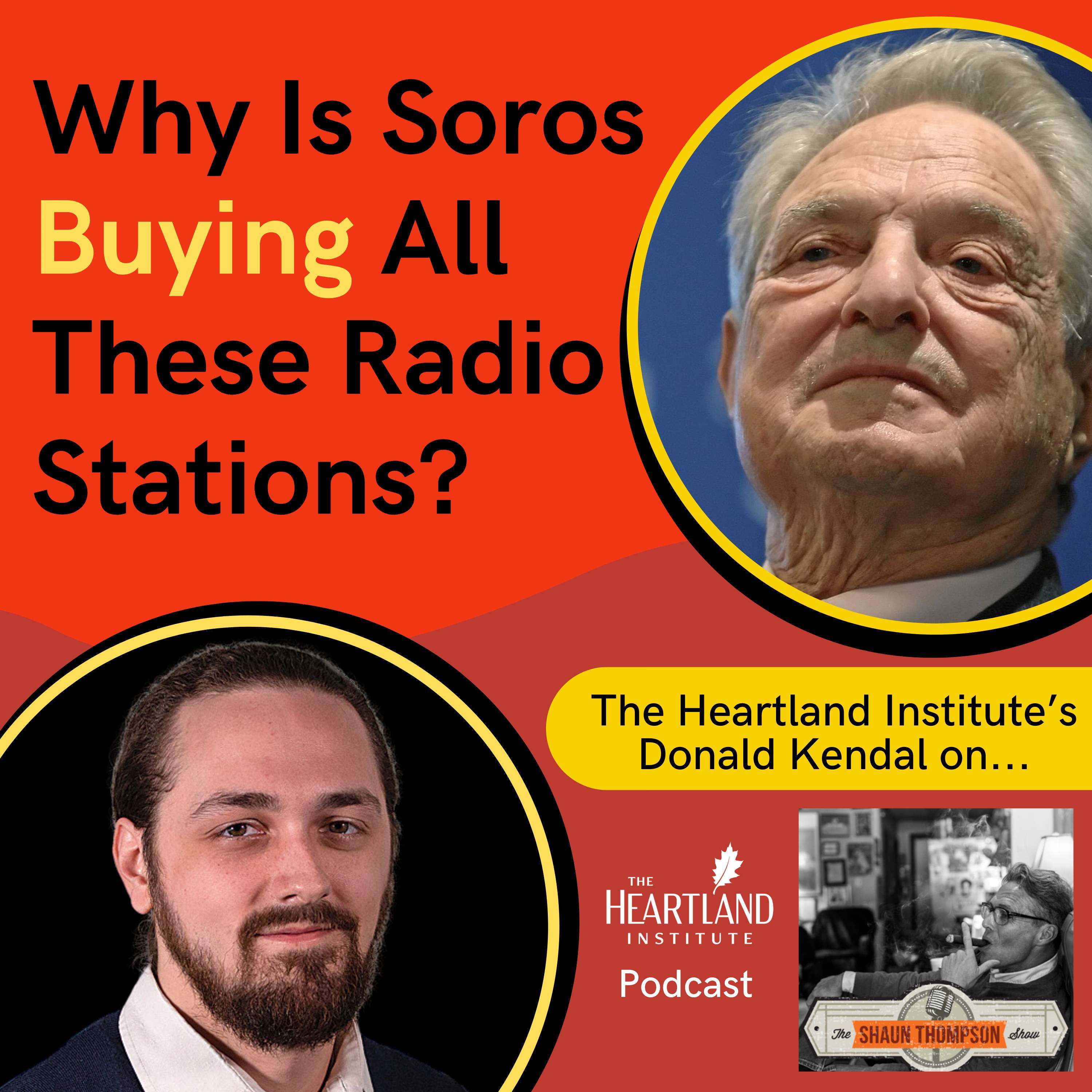 Why Is George Soros Buying Up Radio Stations? - podcast episode cover