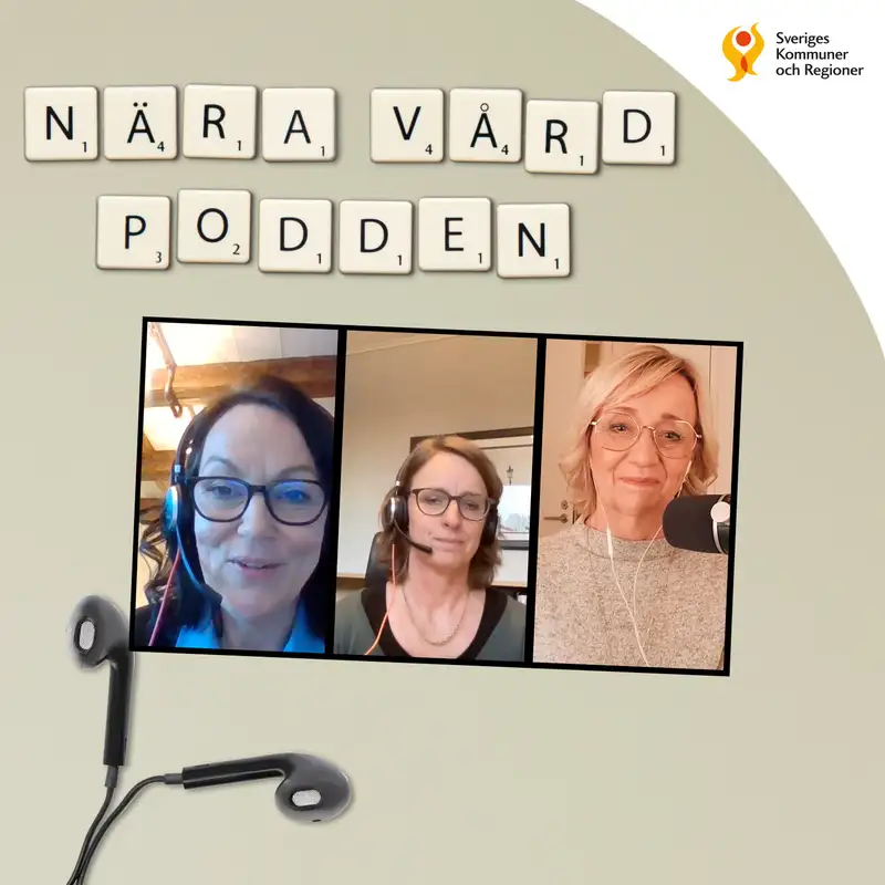 Näravårdpodden träffar Maria Elgstrand och Helena Wallin Eriksson 