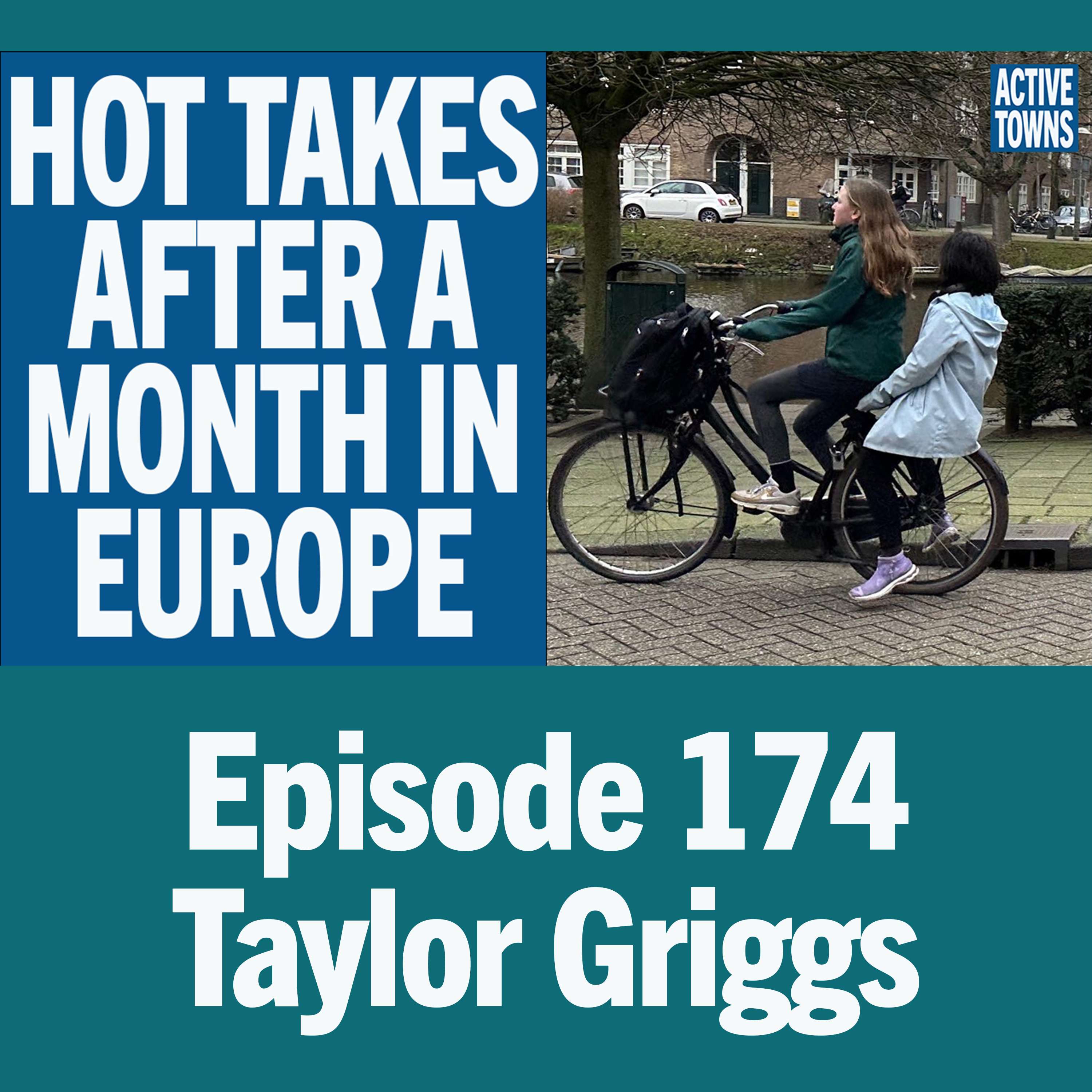 Hot Takes from Europe w/ Taylor Griggs (video available)