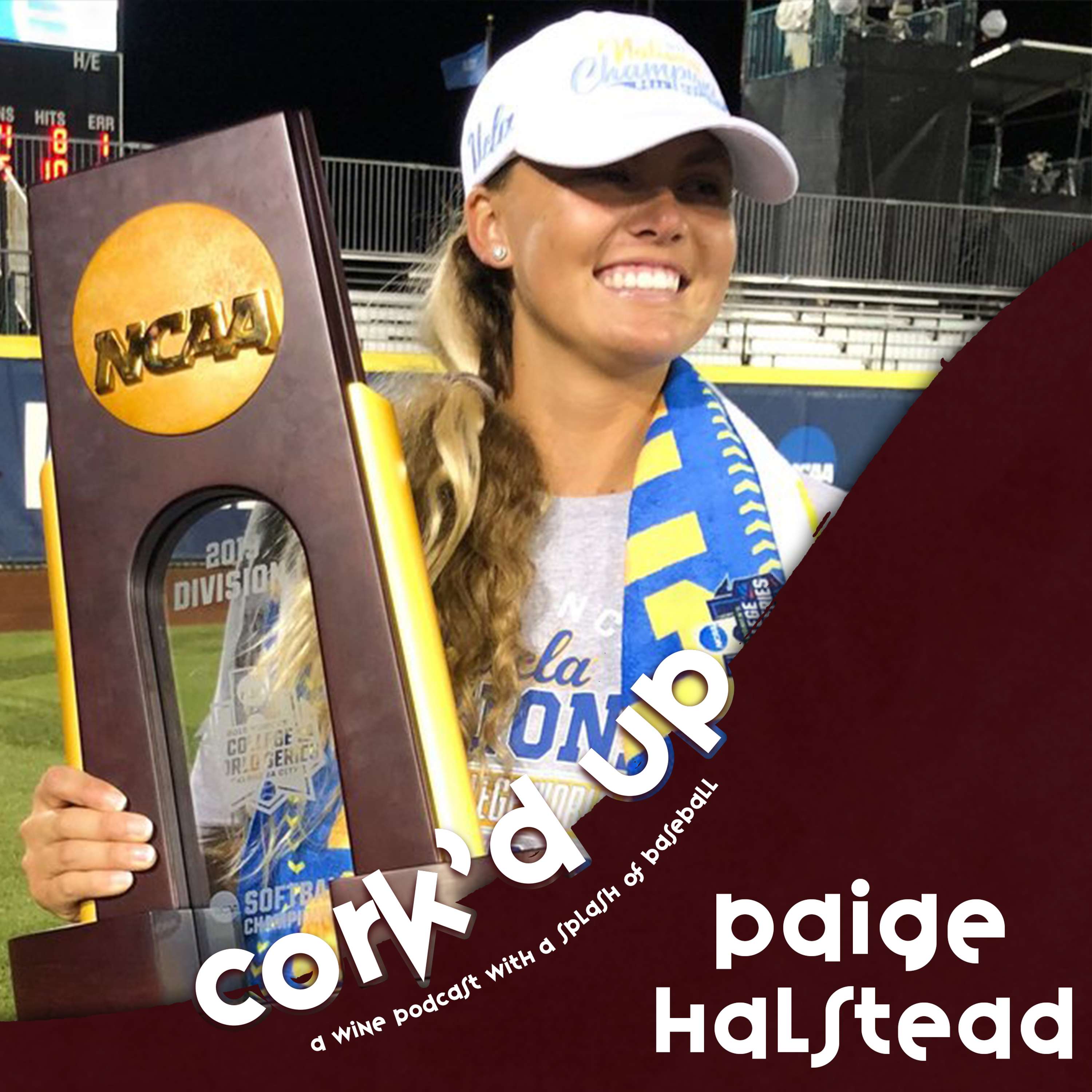 C Paige Halstead Joins Cork'd Up to Talk UCLA, Growing Her Brand, and Professional Softball
