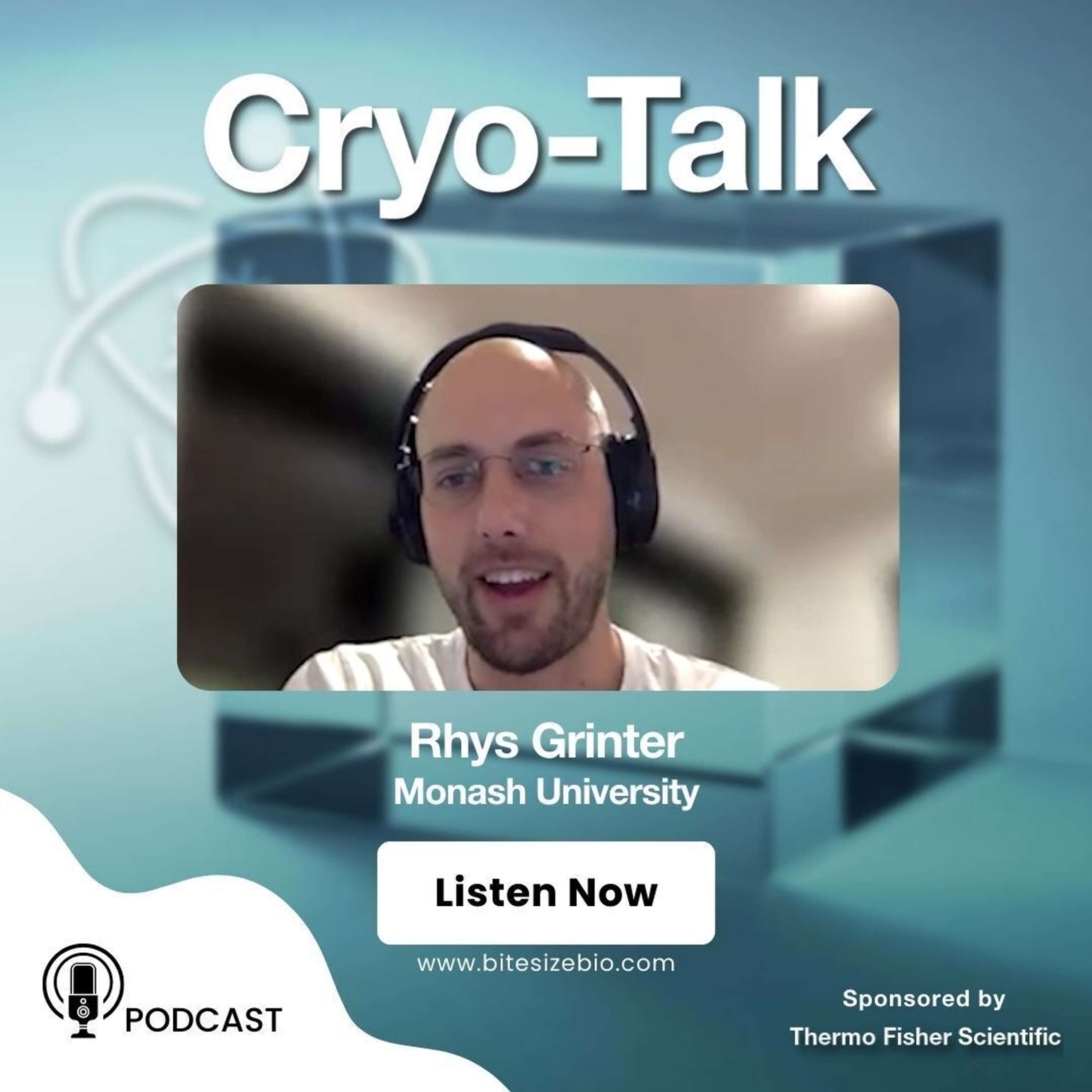 Cryo-Talk interviews Rhys Grinter (Monash University)