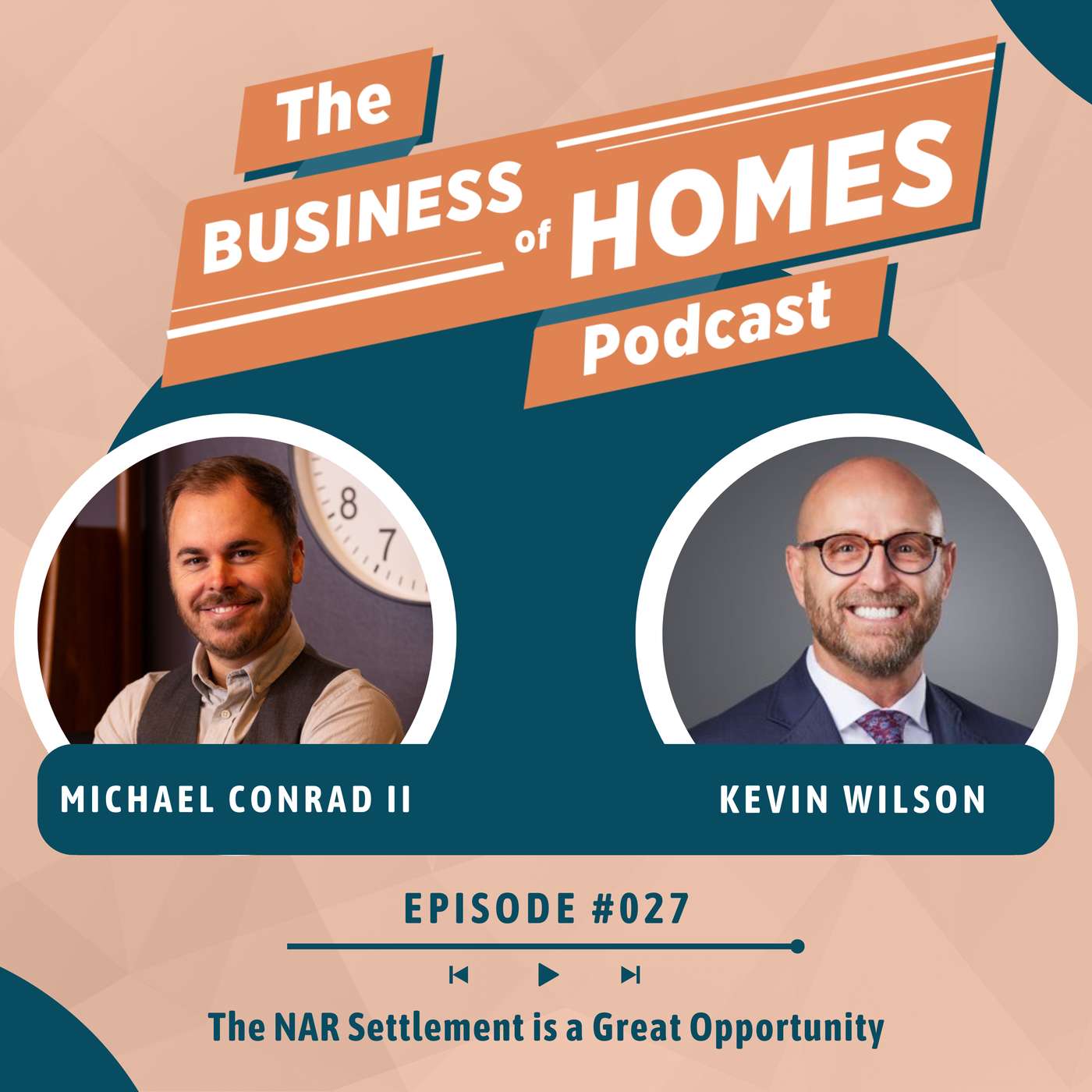 027 The NAR Settlement is a Great Opportunity w/ Kevin Wilson