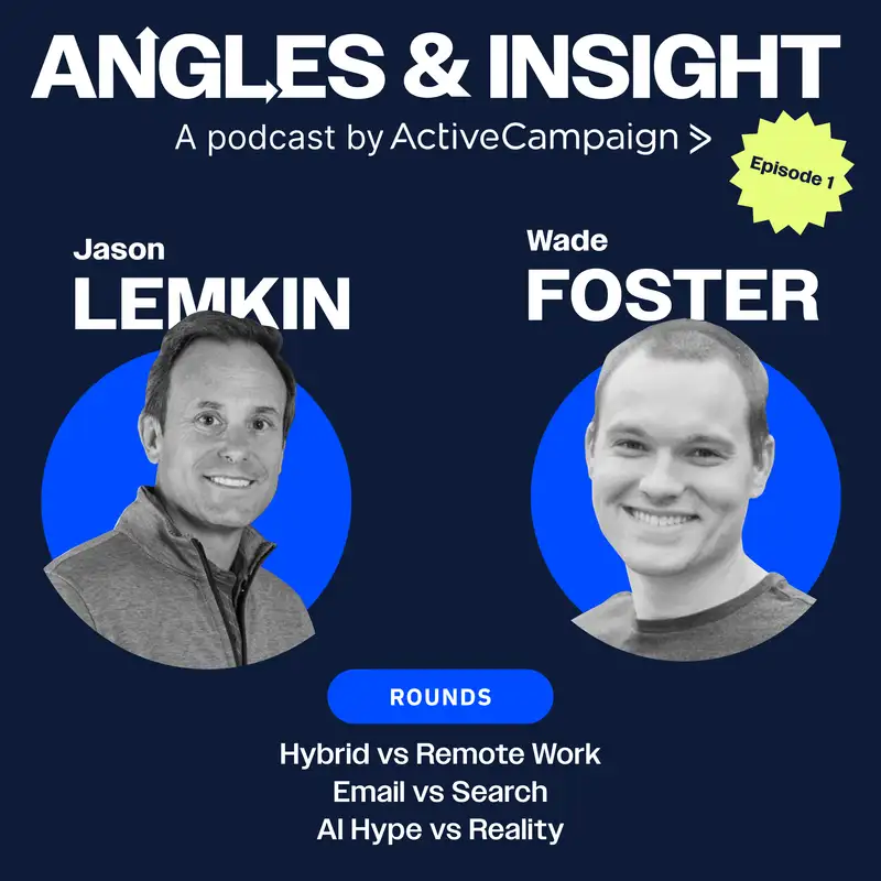 The Future of Work with Jason Lemkin (SaaStr) and Wade Foster (Zapier)