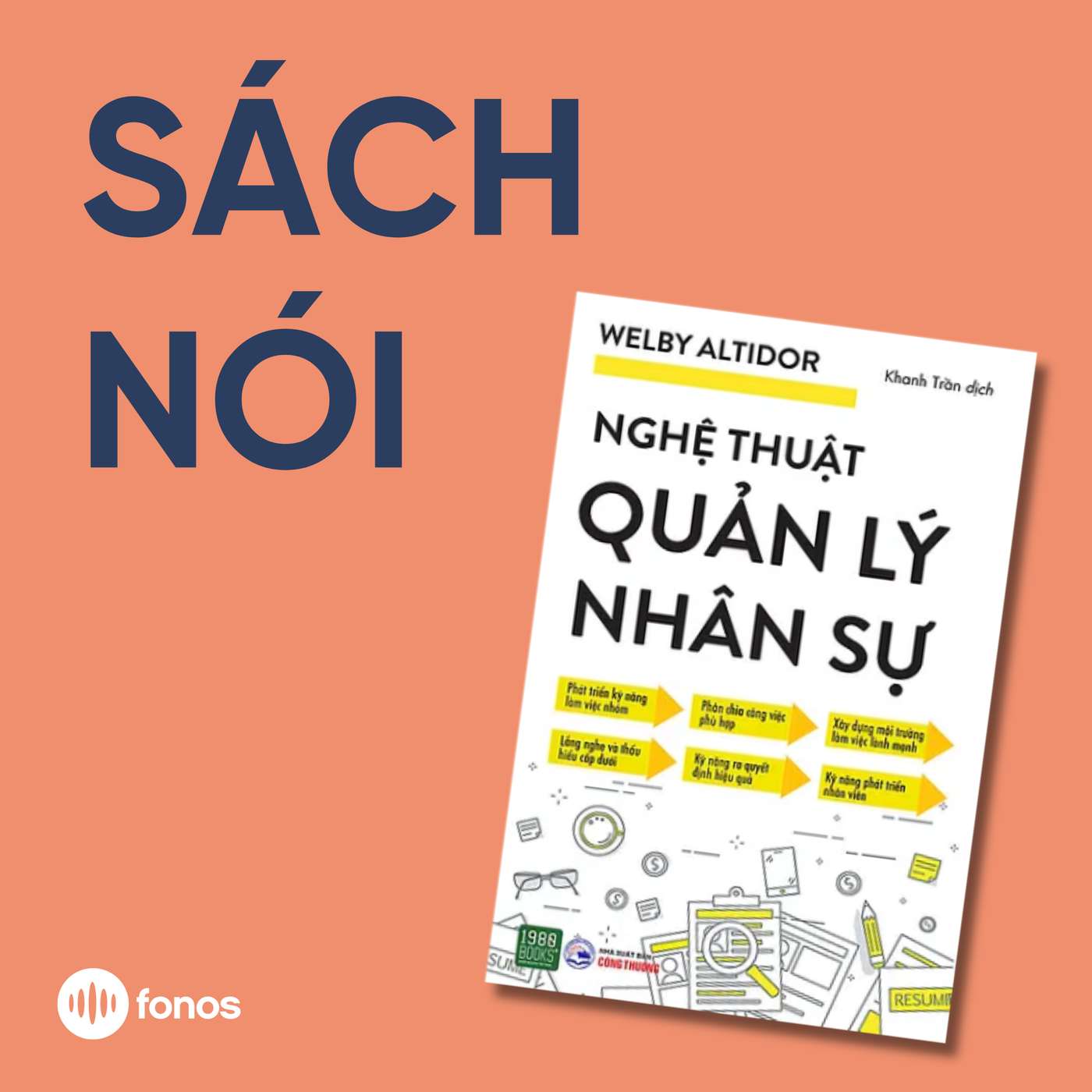 Nghệ Thuật Quản Lý Nhân Sự [Sách Nói]