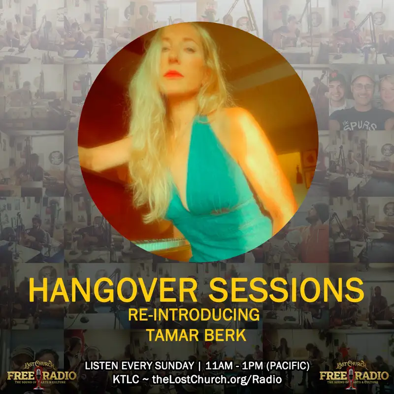 Hangover Sessions 267 Ft. Tamar Berk ~ August 21st 2022