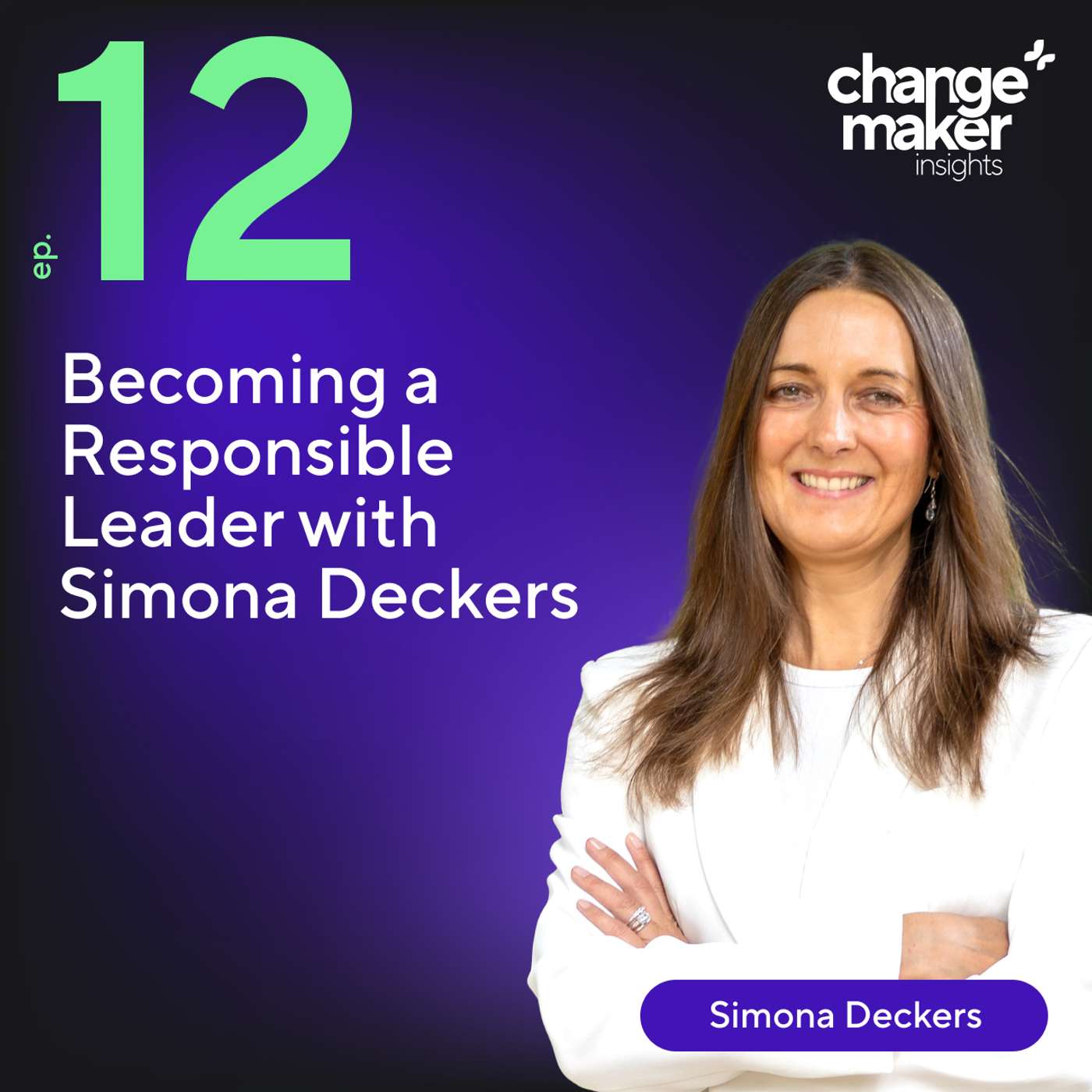 Becoming a Responsible Leader with Simona Deckers