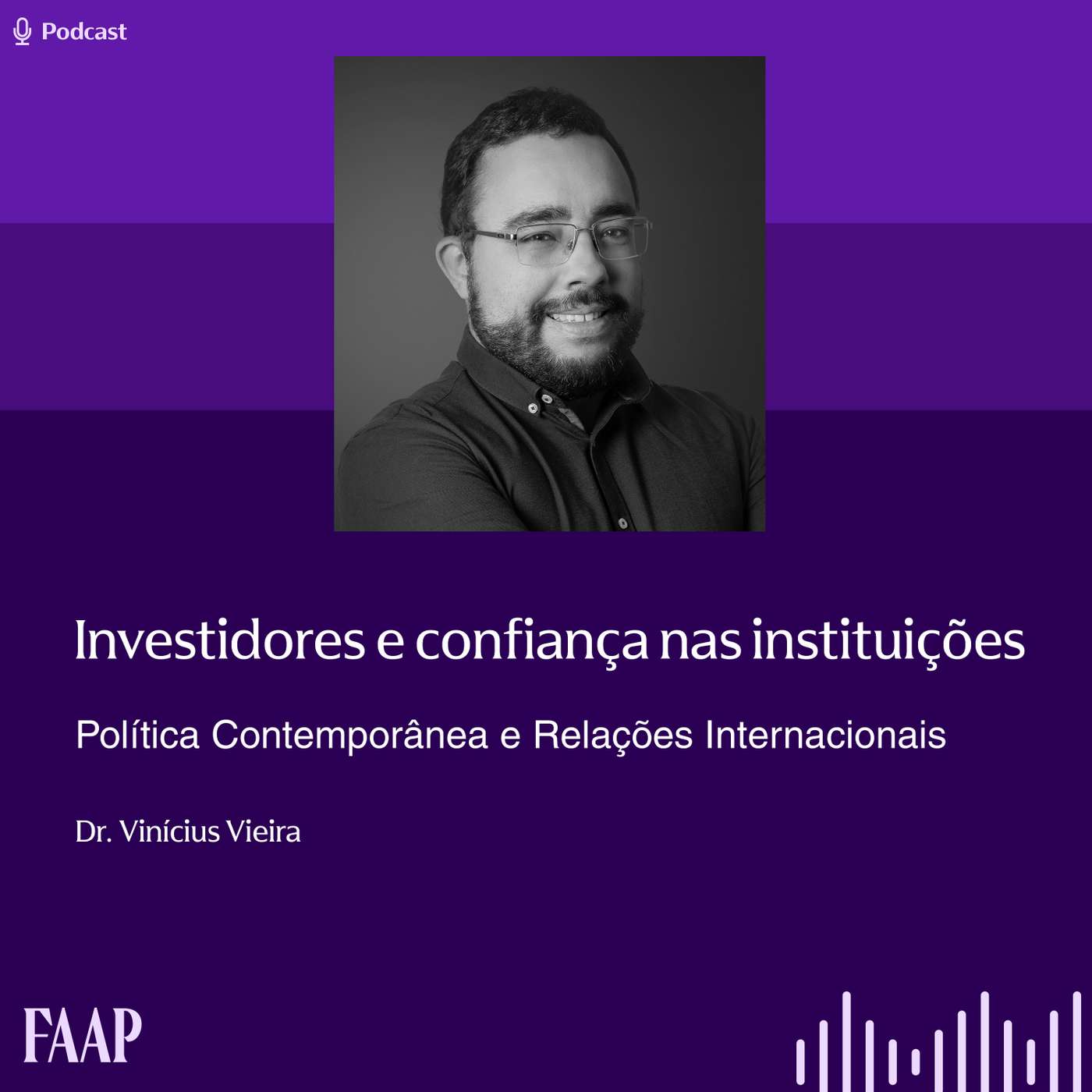 Investidores e confiança nas instituições episode artwork