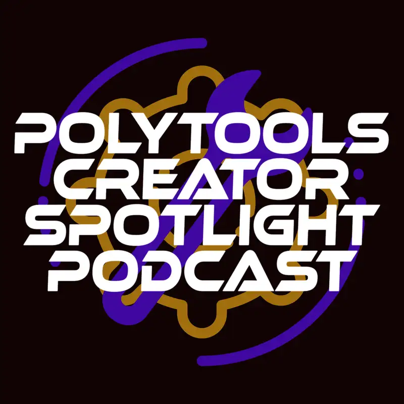 PolyTools Creator Spotlight Podcast