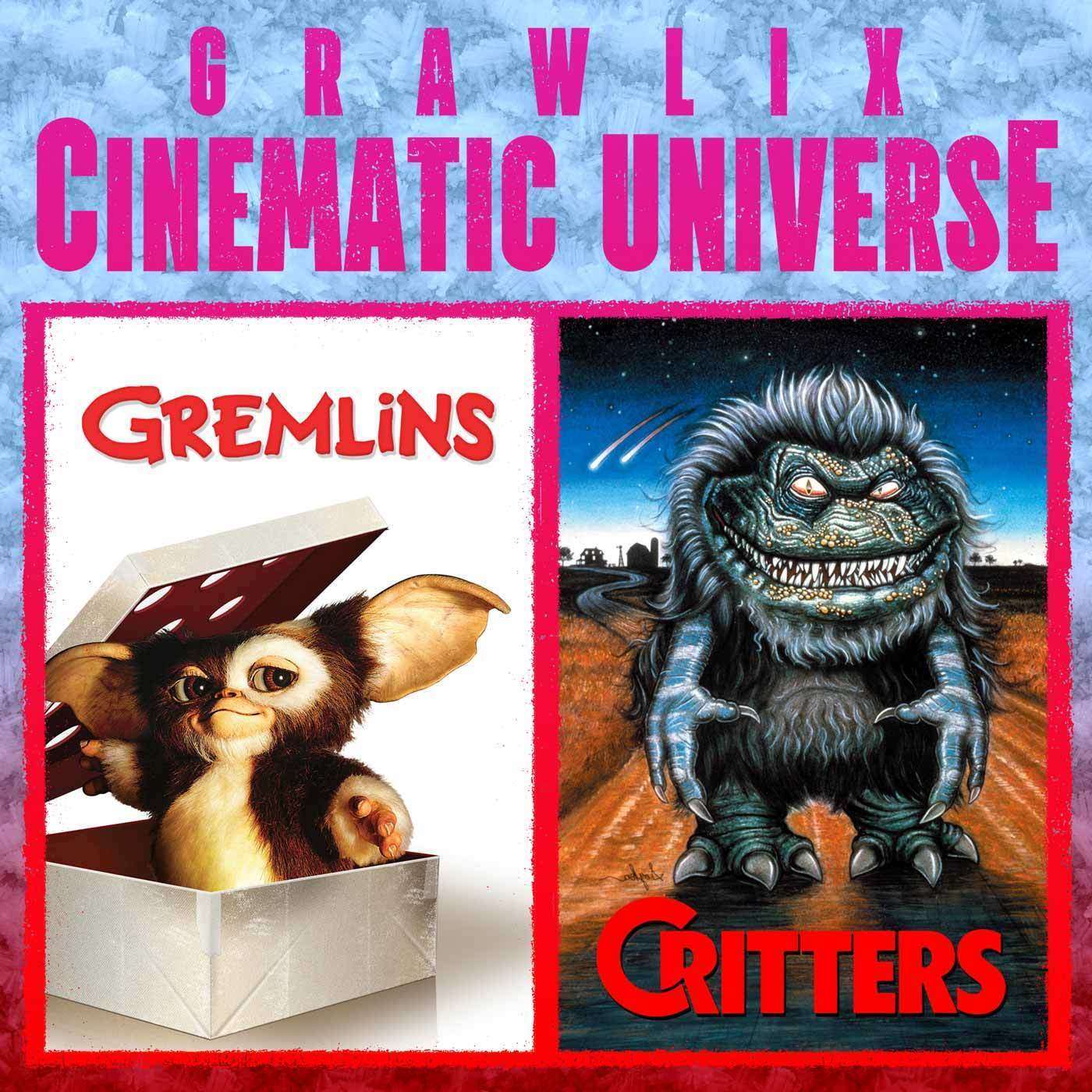 Critters & Gremlins Critters & Gremlins