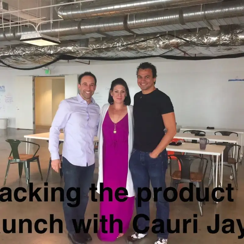 Hacking the Product Launch with Cauri Jaye