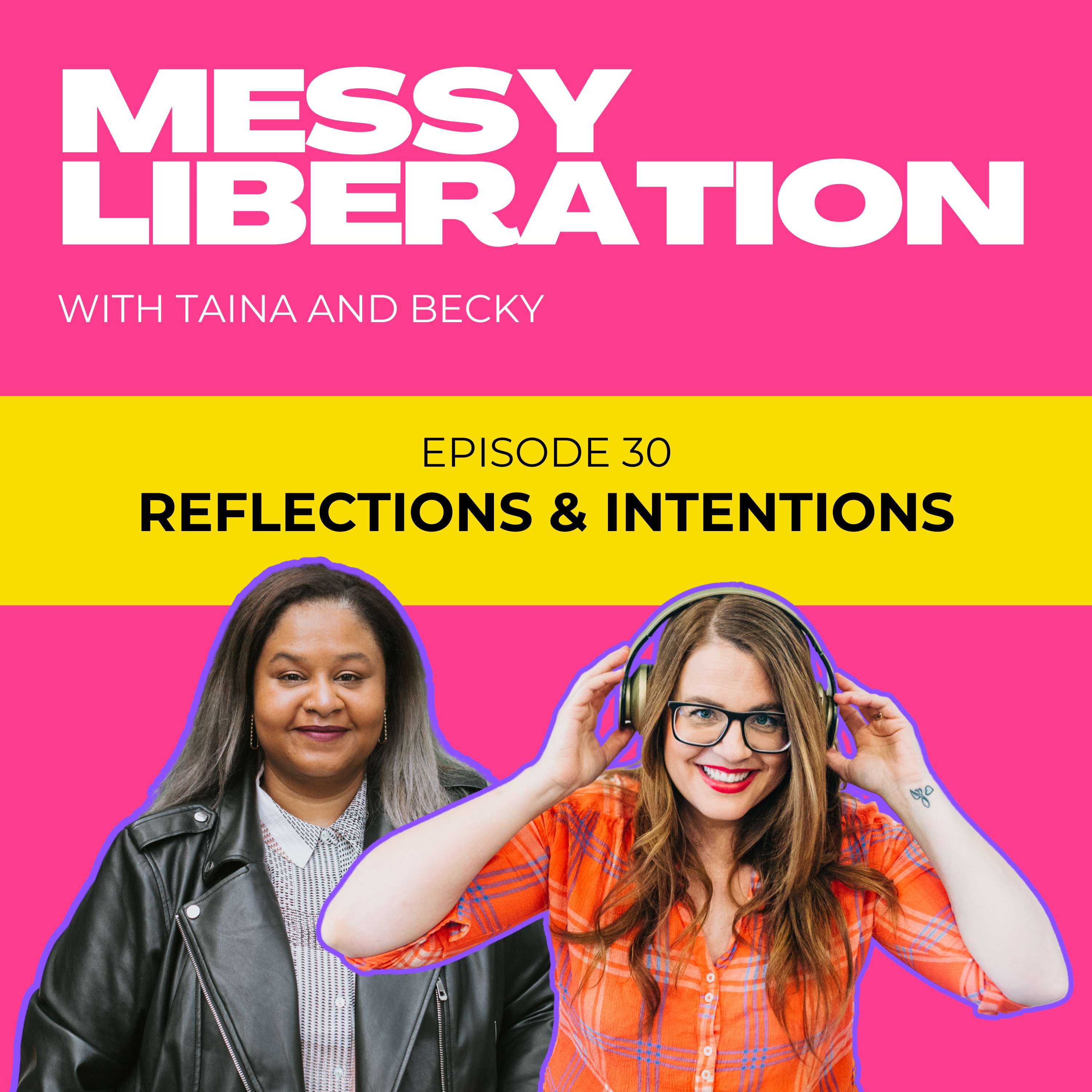 Messy Liberation: Feminist Conversations about Politics and Pop Culture