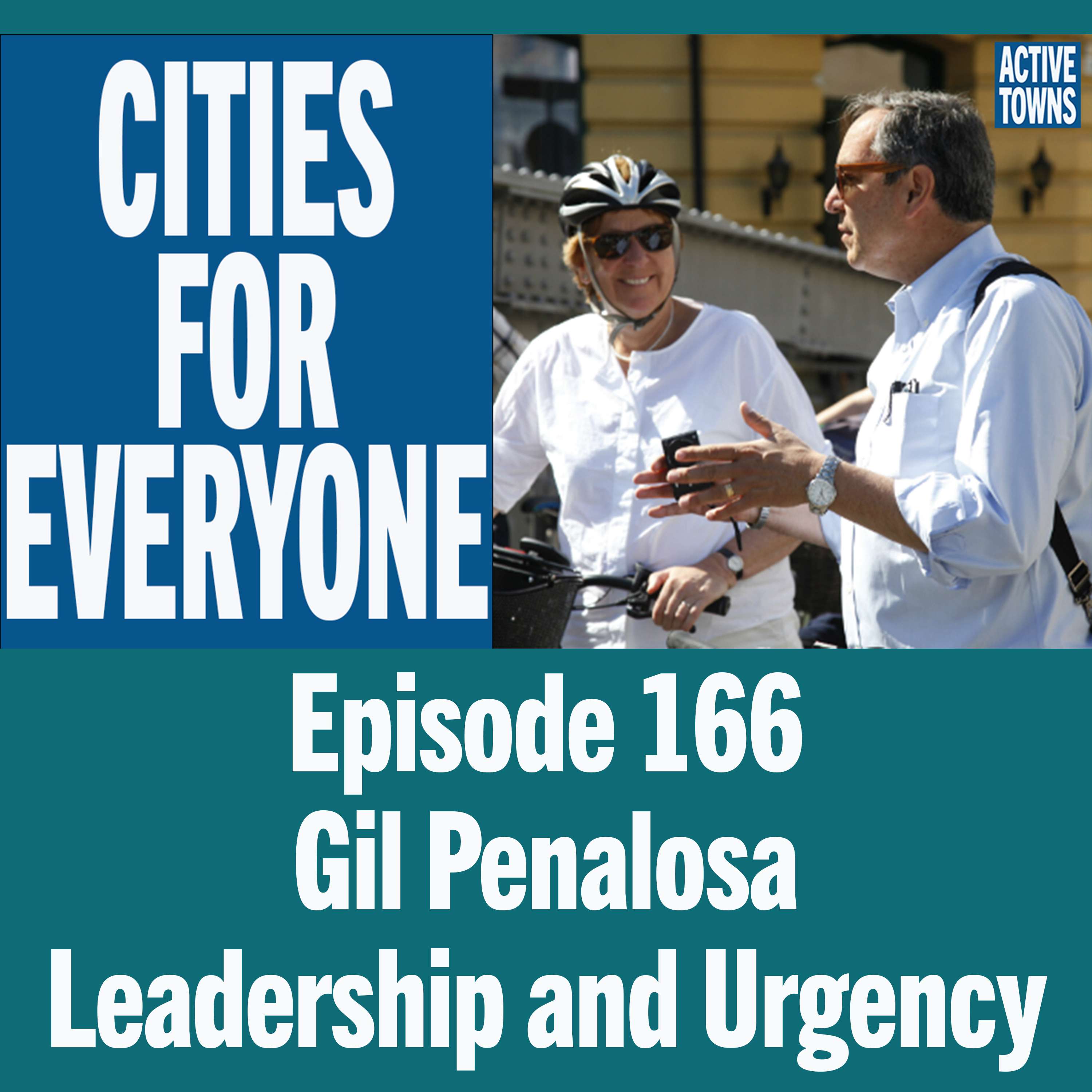 Cities For Everyone w/ Gil Penalosa (video available)