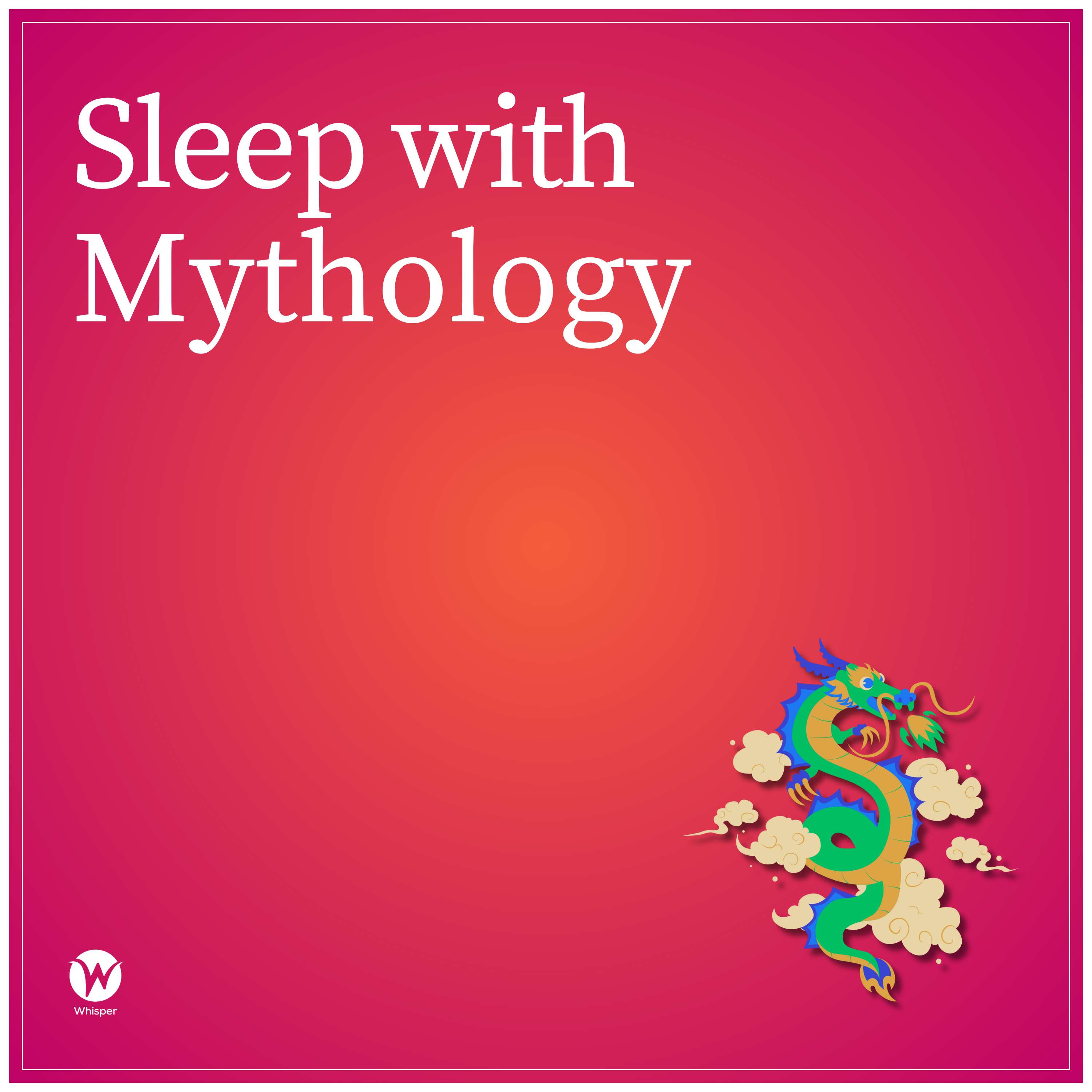 Sleep with Mythology