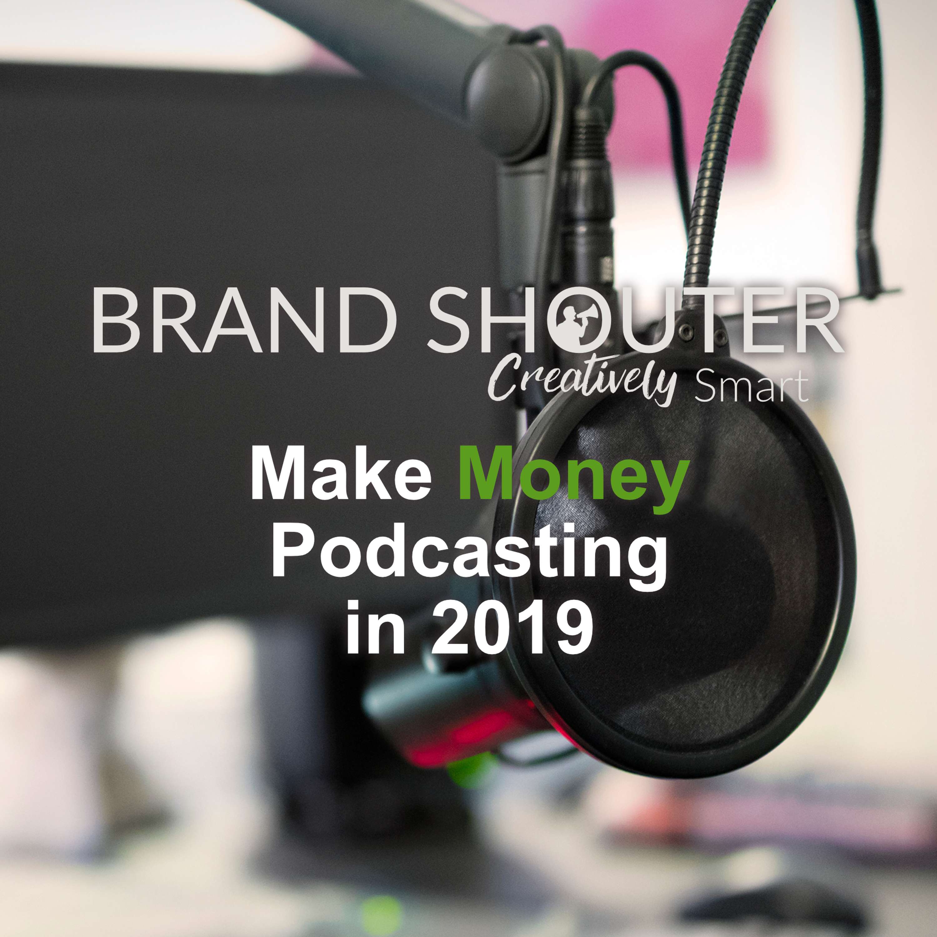 Make Money Podcasting