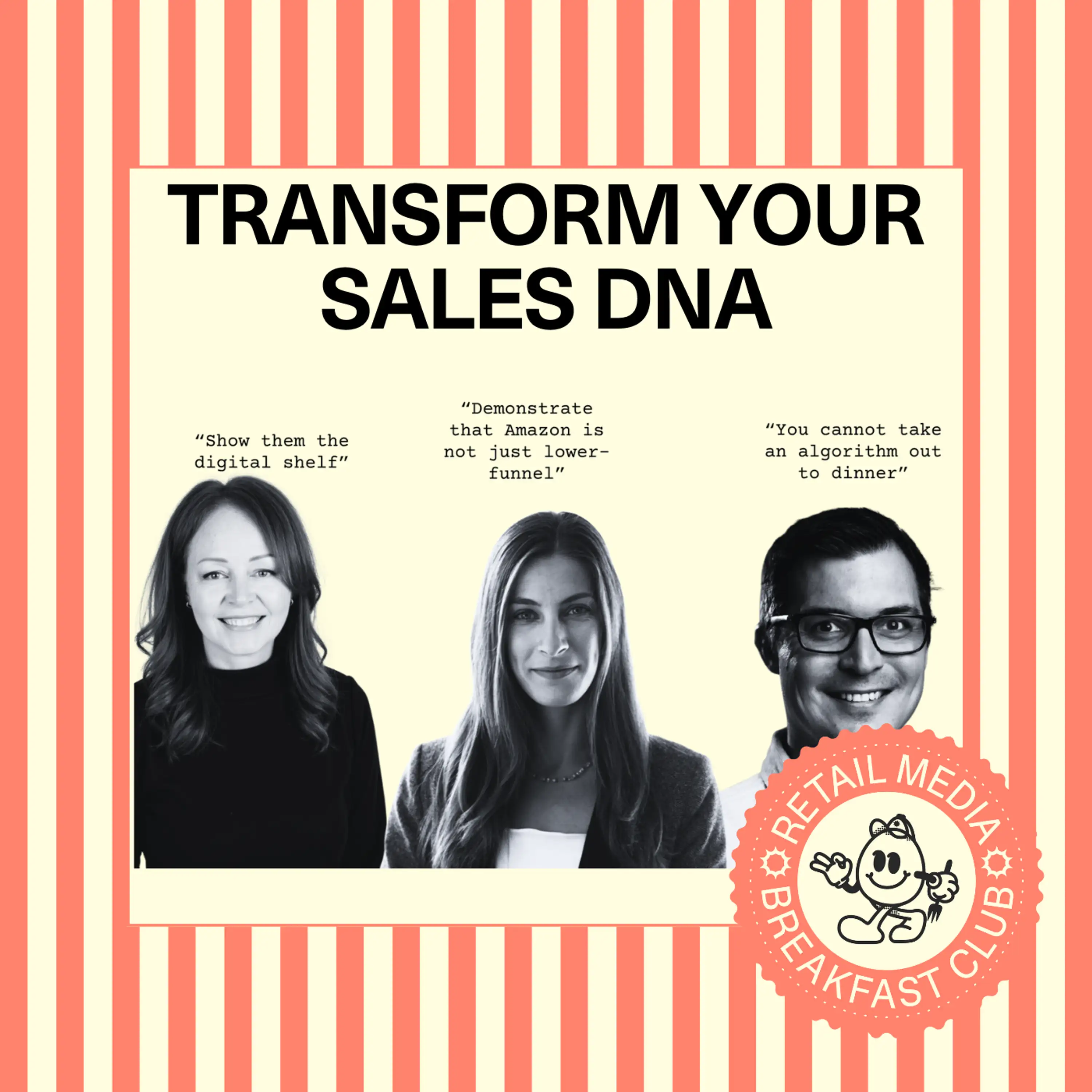 Panel: How 3 Retail Leaders Transformed Their Sales Teams’ Perspective on Retail Media