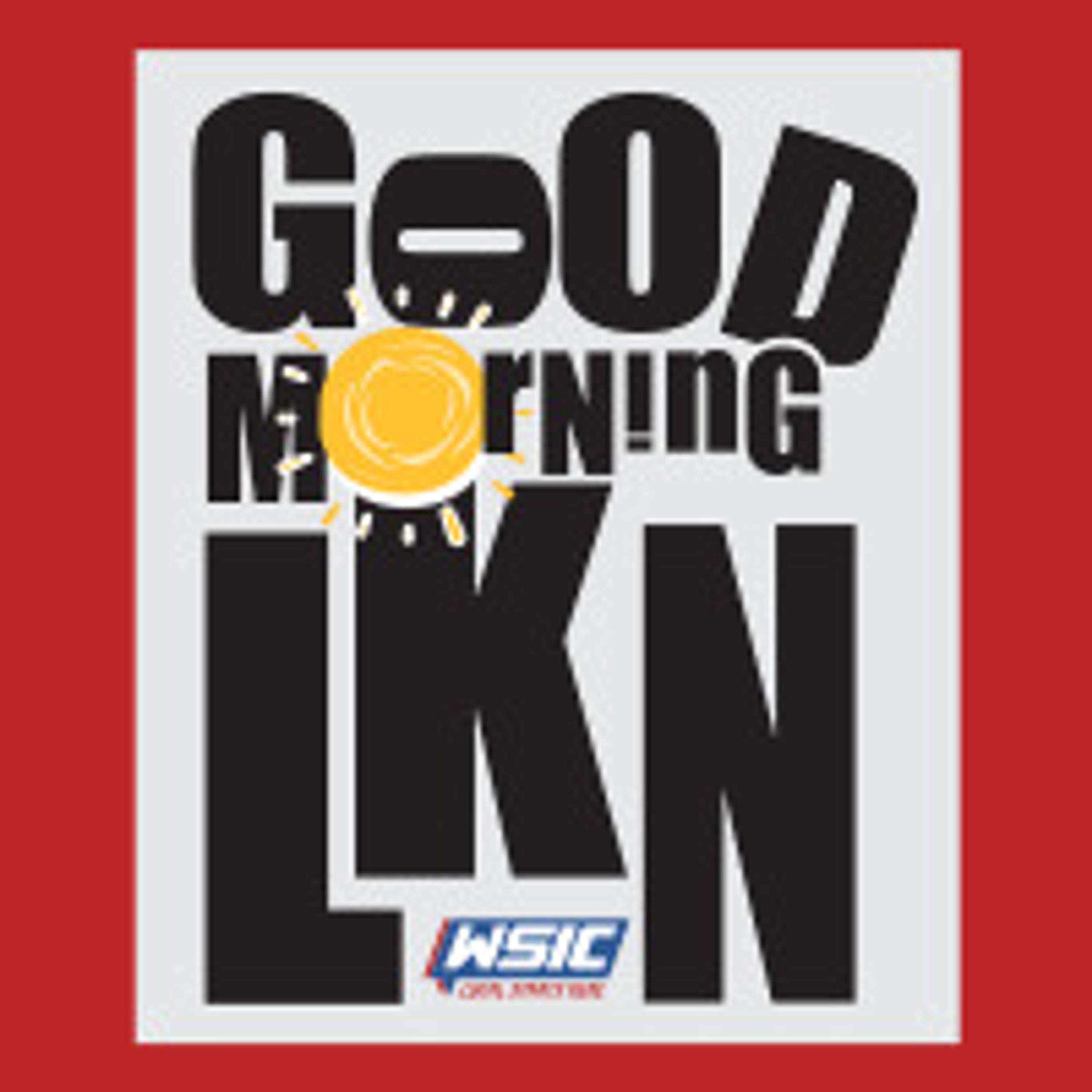 Good Morning LKN