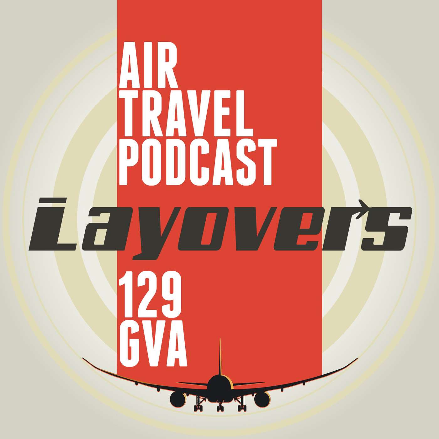 129 GVA - Attaché bromance, Air Force Ones, 777X windows, fly with film, Covid weight, Vomit Pro, Brian Shul