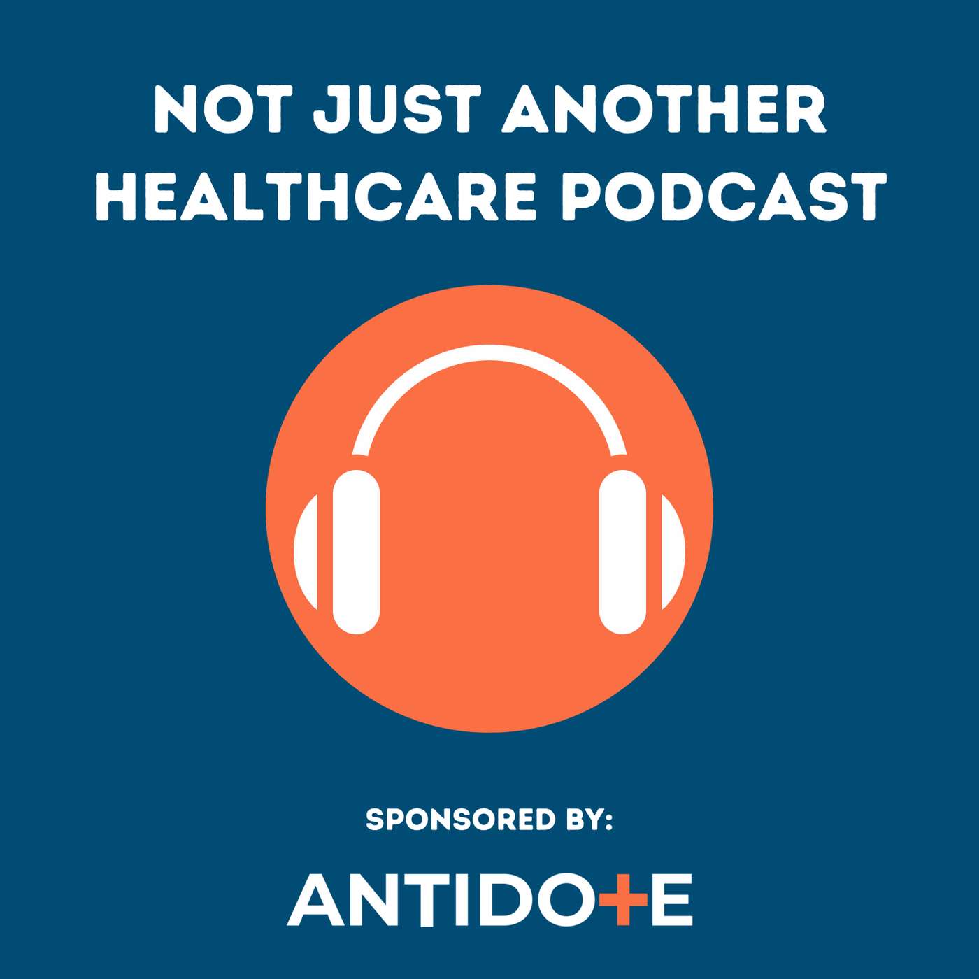 Not Just Another Healthcare Podcast