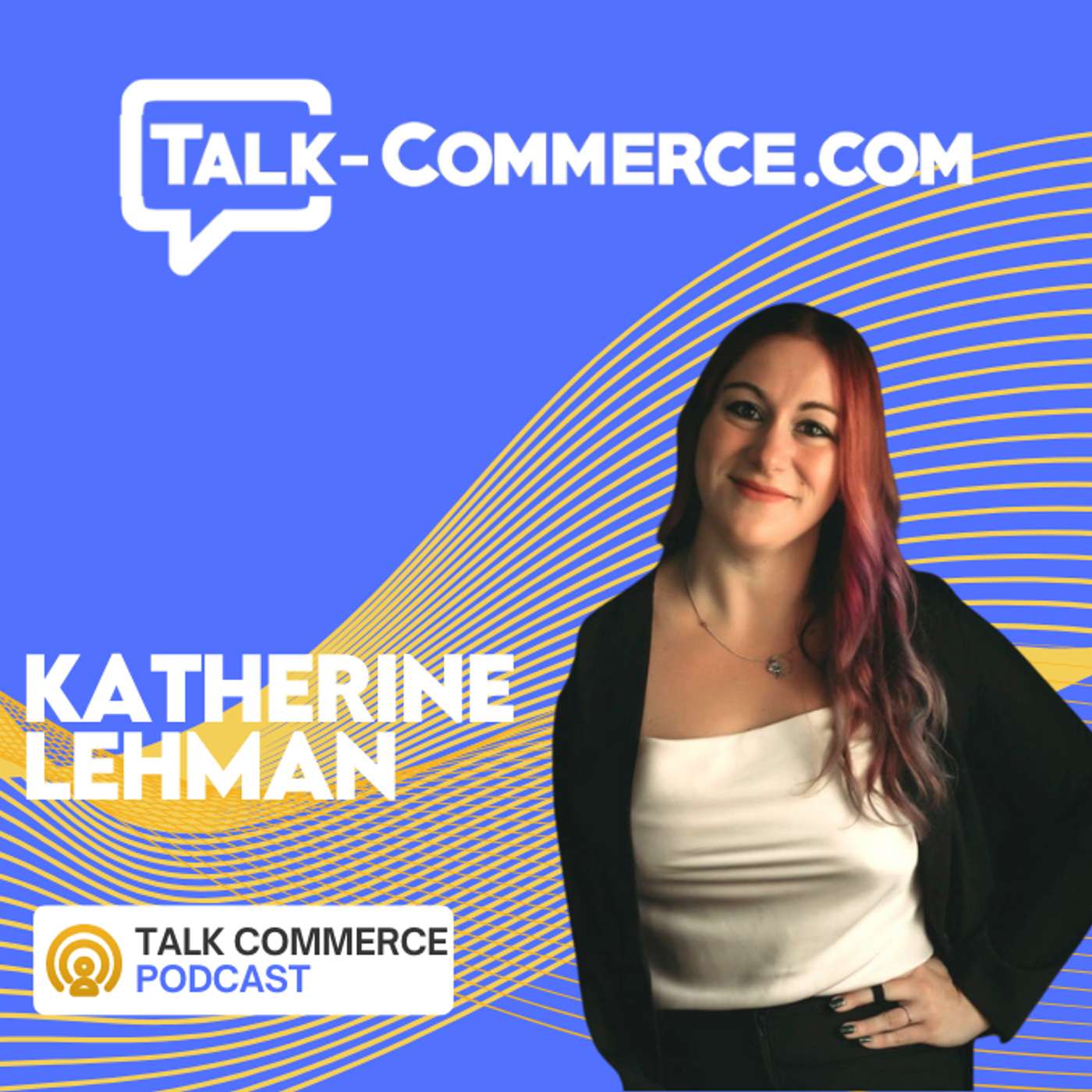 Beyond Borders Transforming E-commerce Returns with Katherine Lehman at Shop Talk