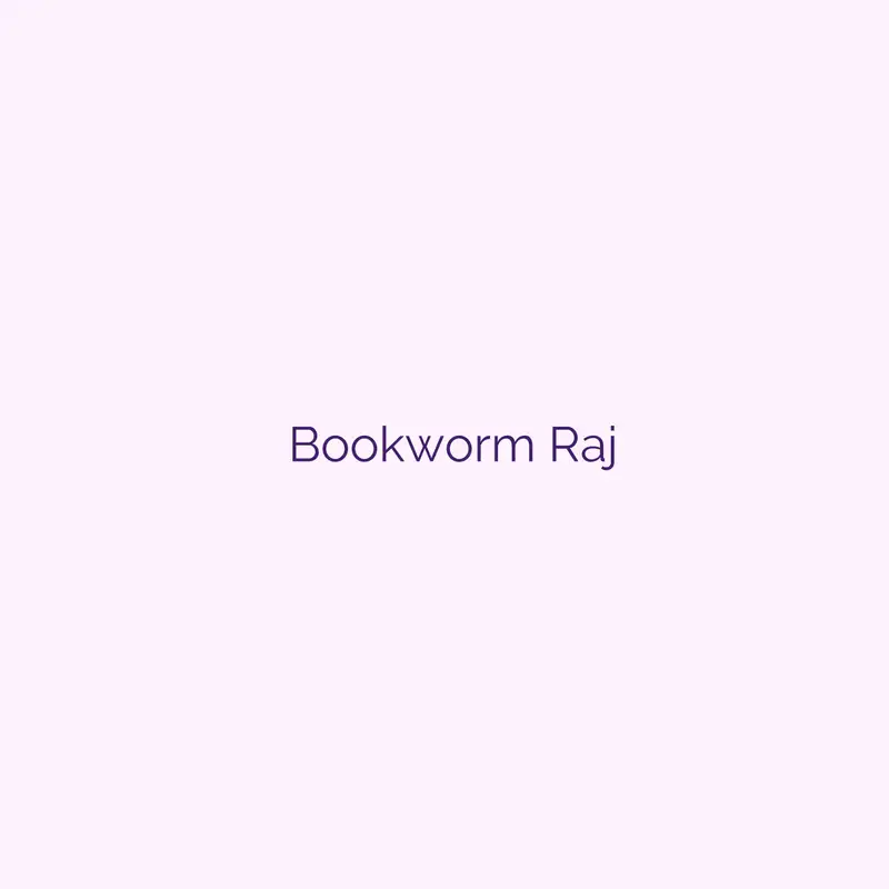 Bookworm Raj