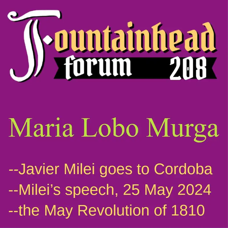 FF-208: Maria Lobo Murga on Javier Milei's speech in Cordoba on 25 May 2024