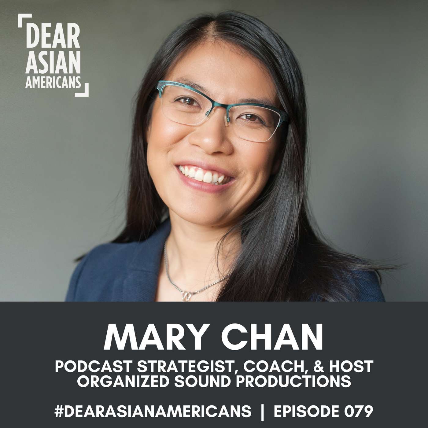 079 // Mary Chan // Podcast Strategist, Coach, and Host - Organized Sound Productions // Finding Her Voice episode artwork