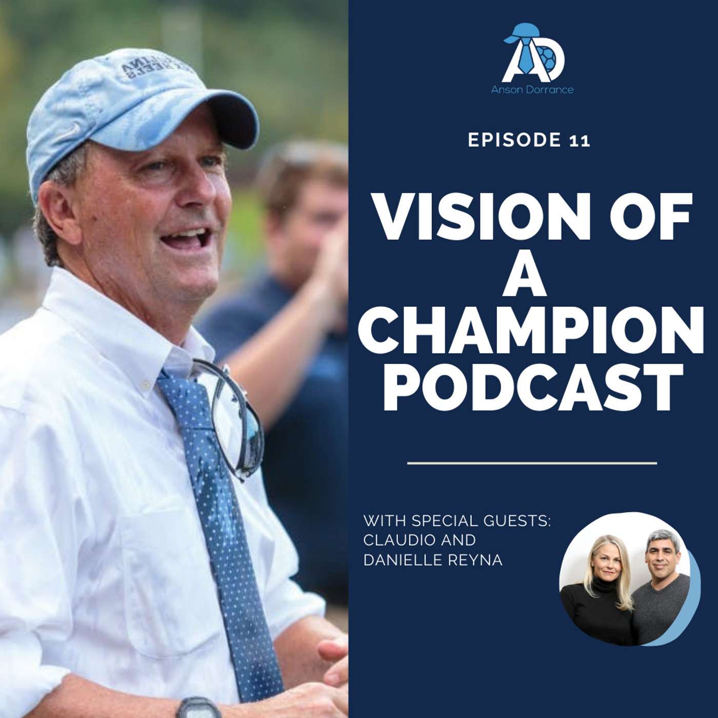 Vision of a Champion with Anson Dorrance